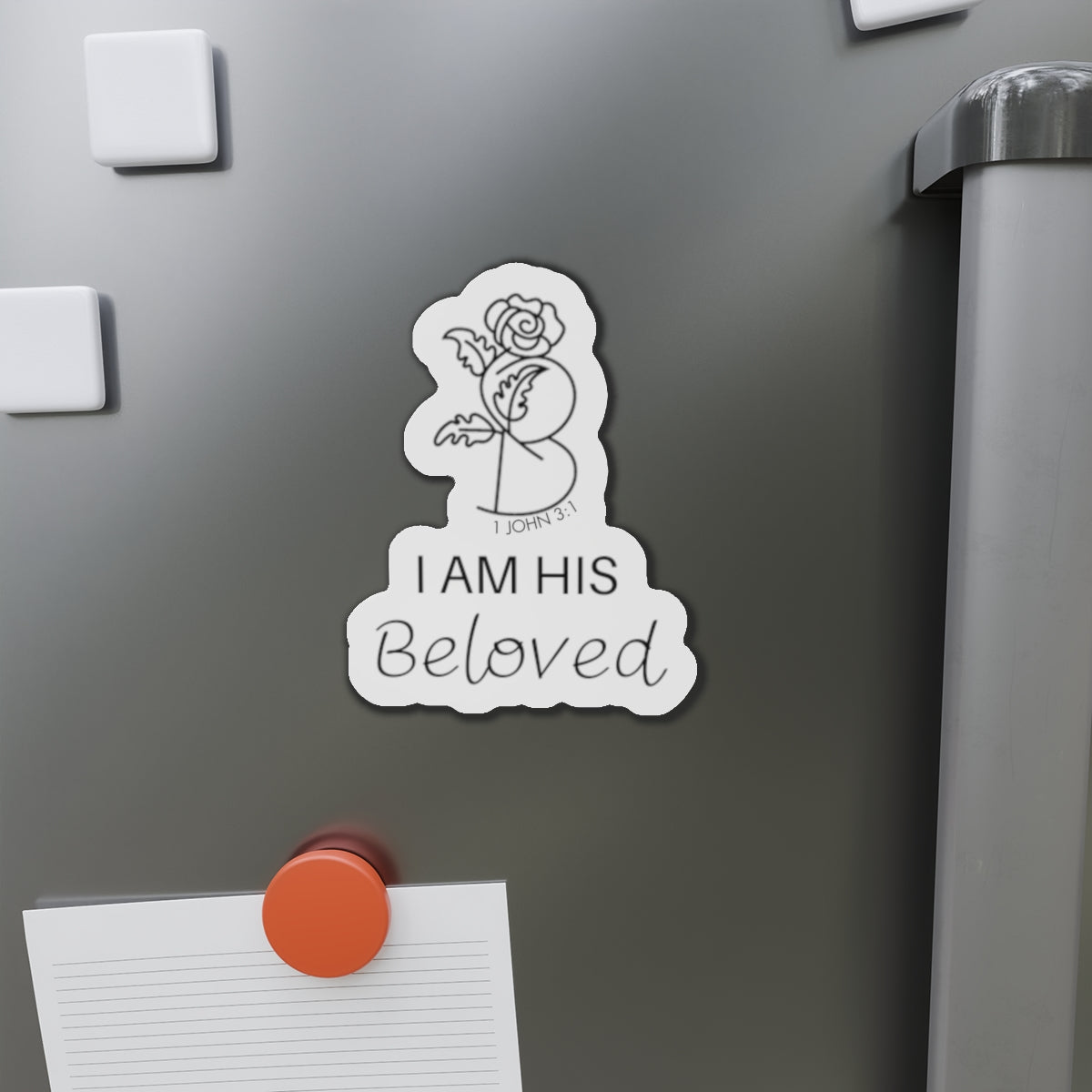 I am His Beloved Rose Die-Cut Magnets