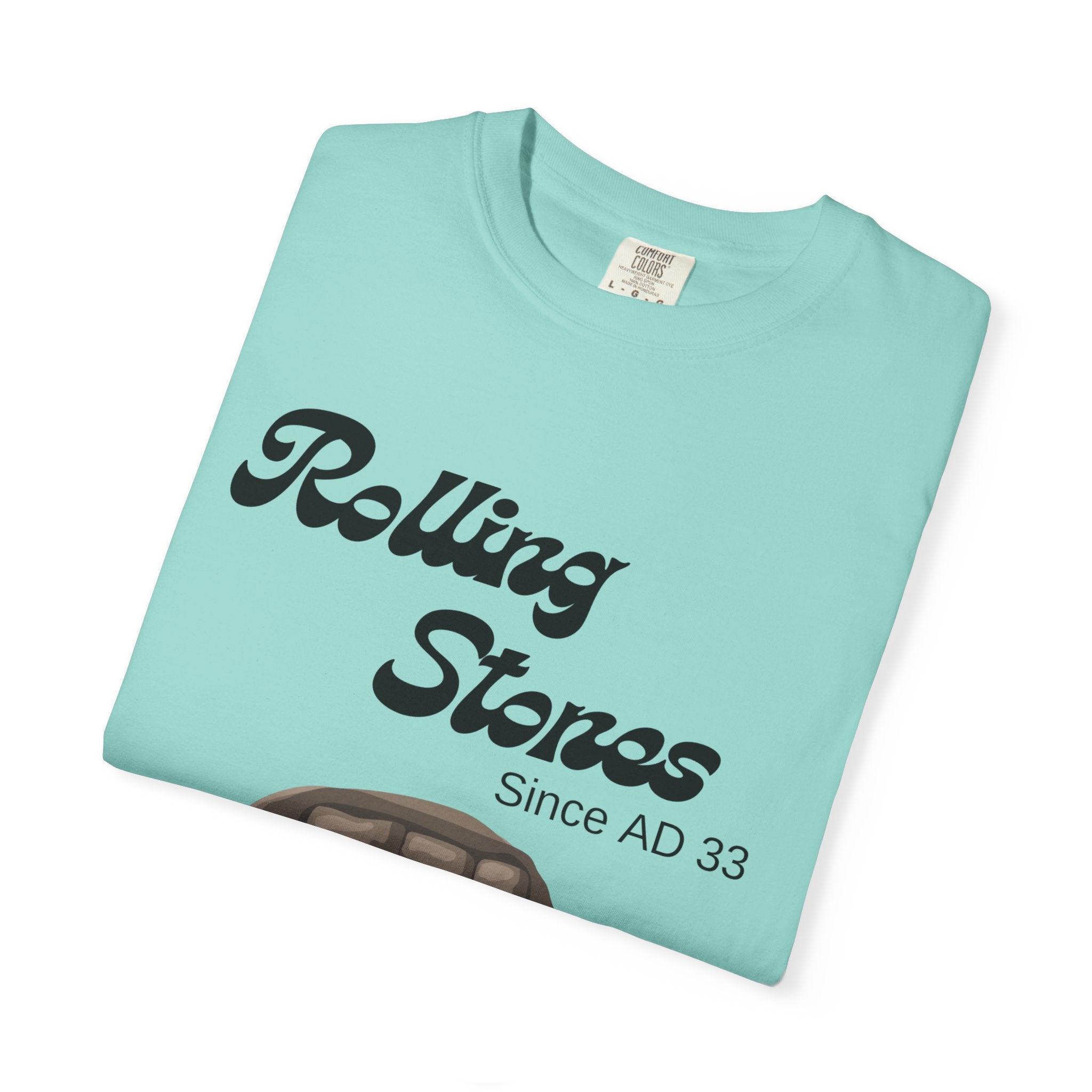 Rolling Stones since AD 33 Unisex Garment-Dyed T-shirt