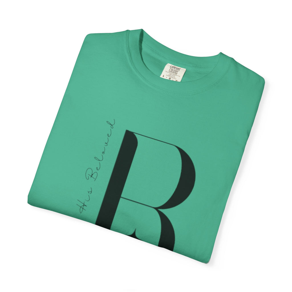 I am His Beloved "B" Style T Shirt