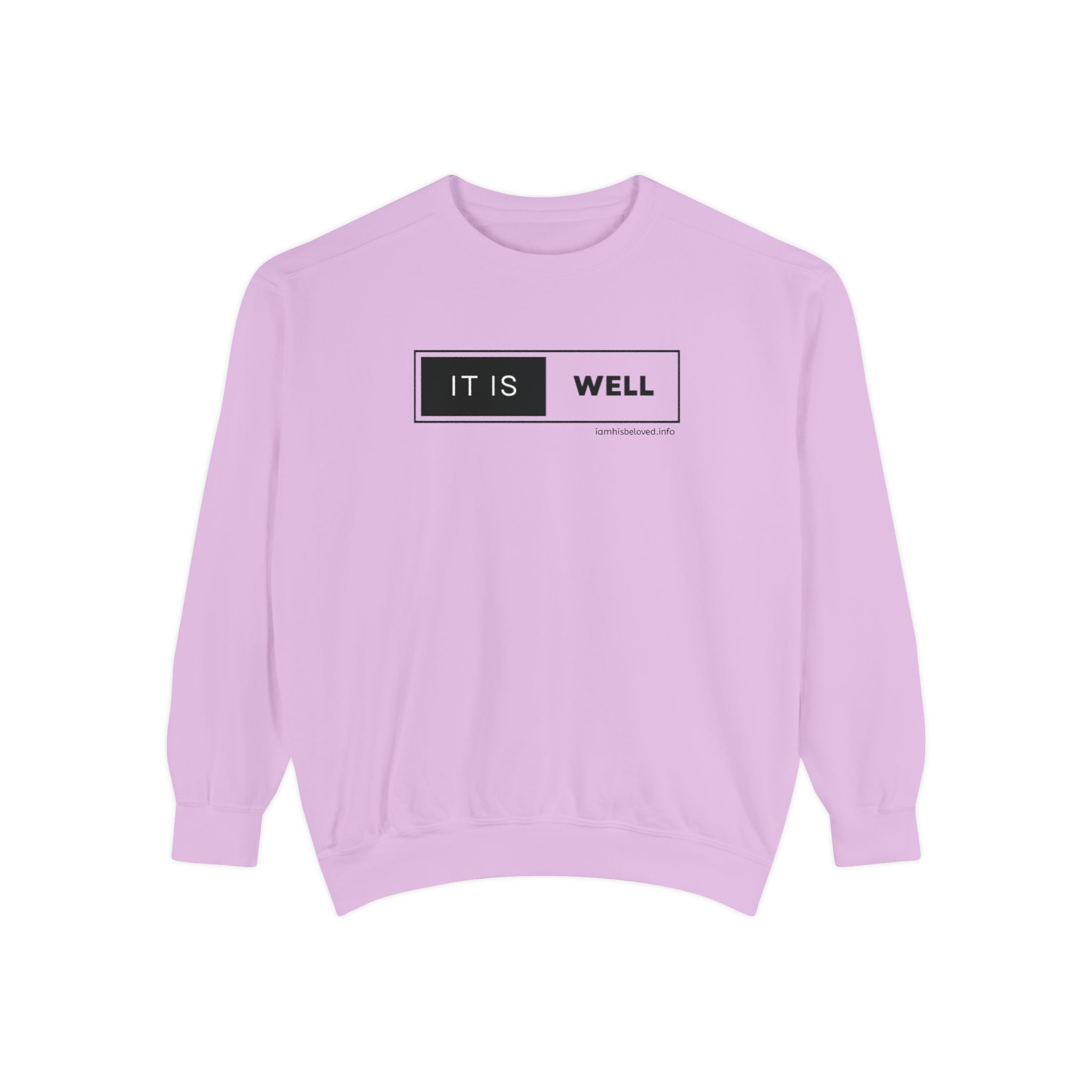 Favorite Hymns ~ It Is Well ~ Garment-Dyed Sweatshirt 3