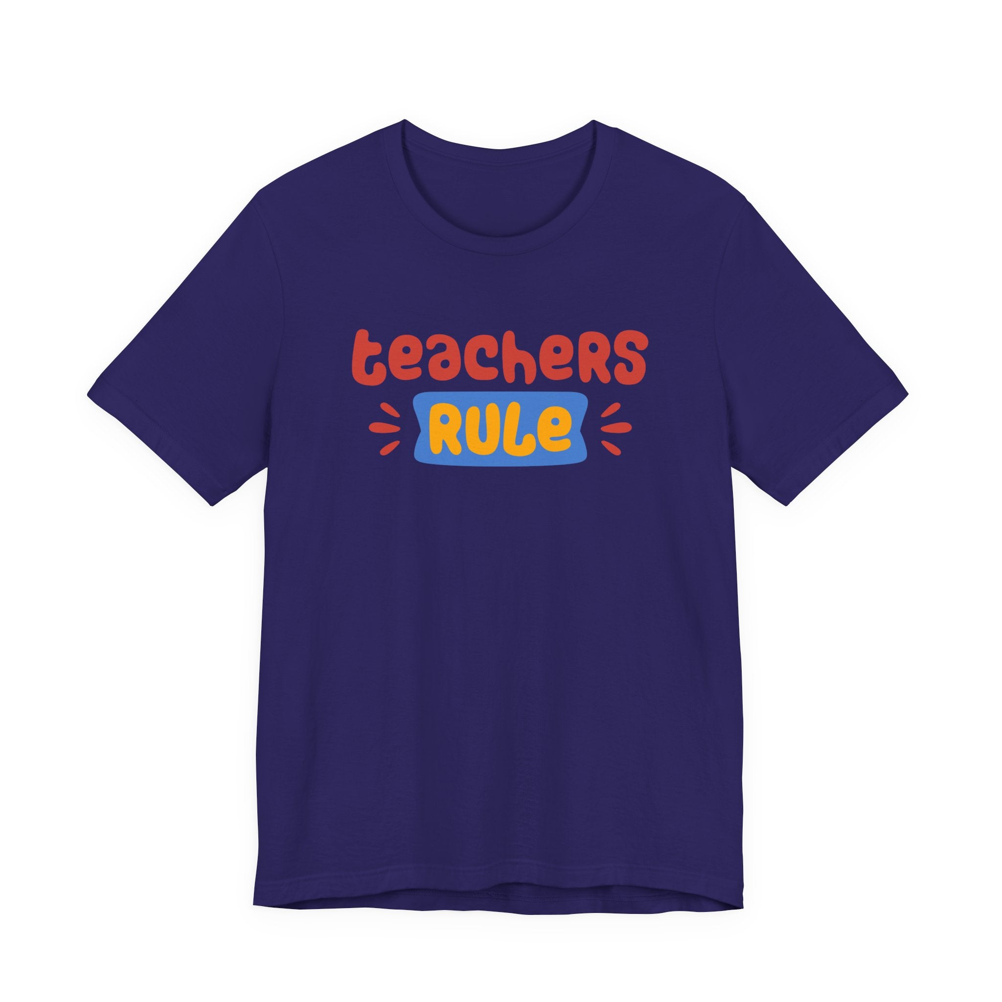 Teachers Rule Unisex T Shirt