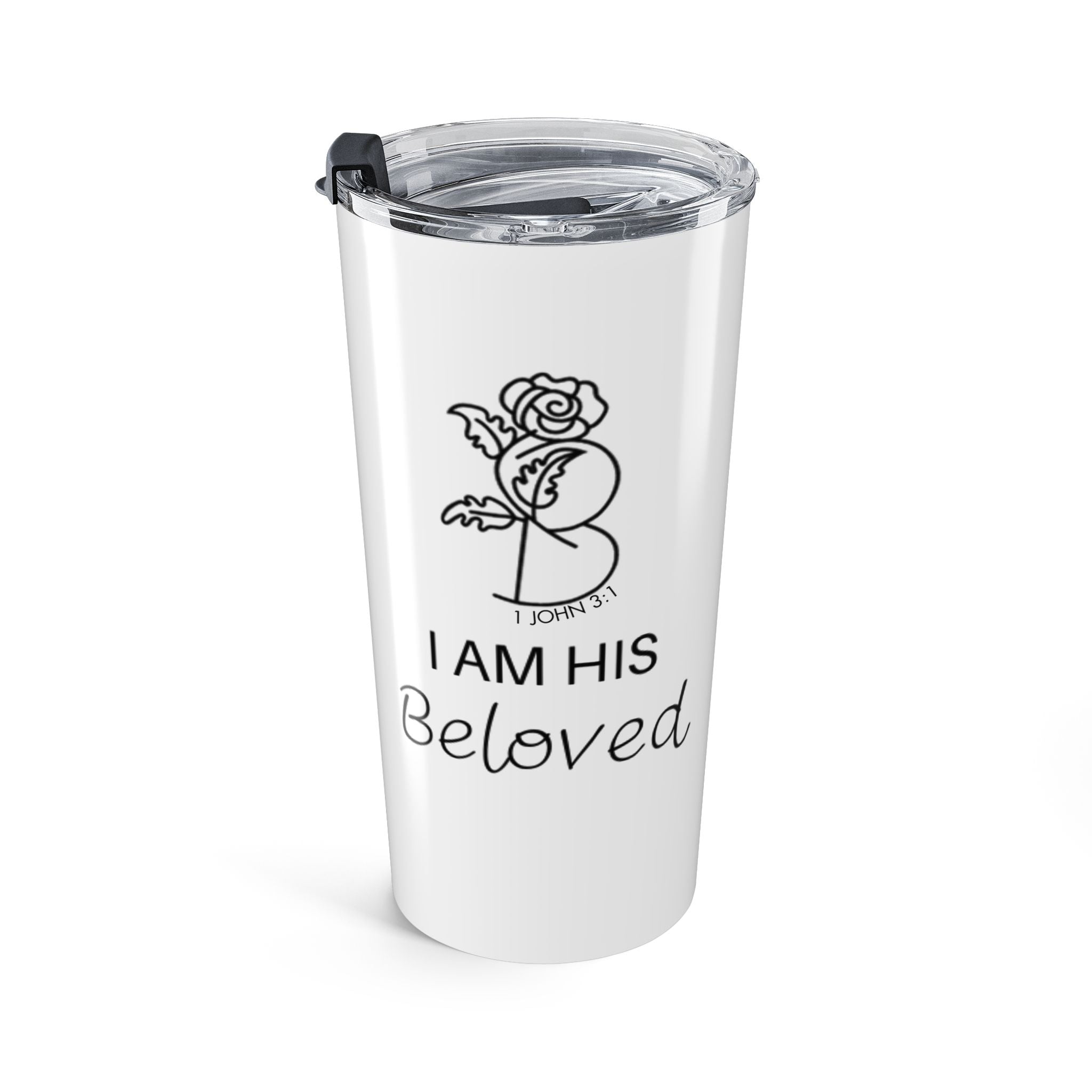 I am His Beloved Rose Tumbler 20oz