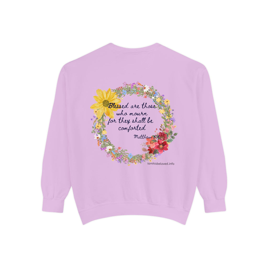 Bee-Attitudes ~ Matthew 5:4 ~ Garment-Dyed Sweatshirt
