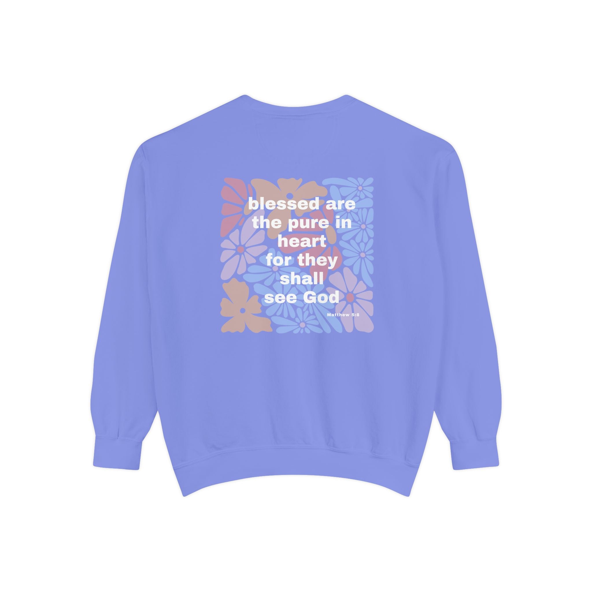 Bee-Attitudes Matthew 5:8 Garment-Dyed Sweatshirt