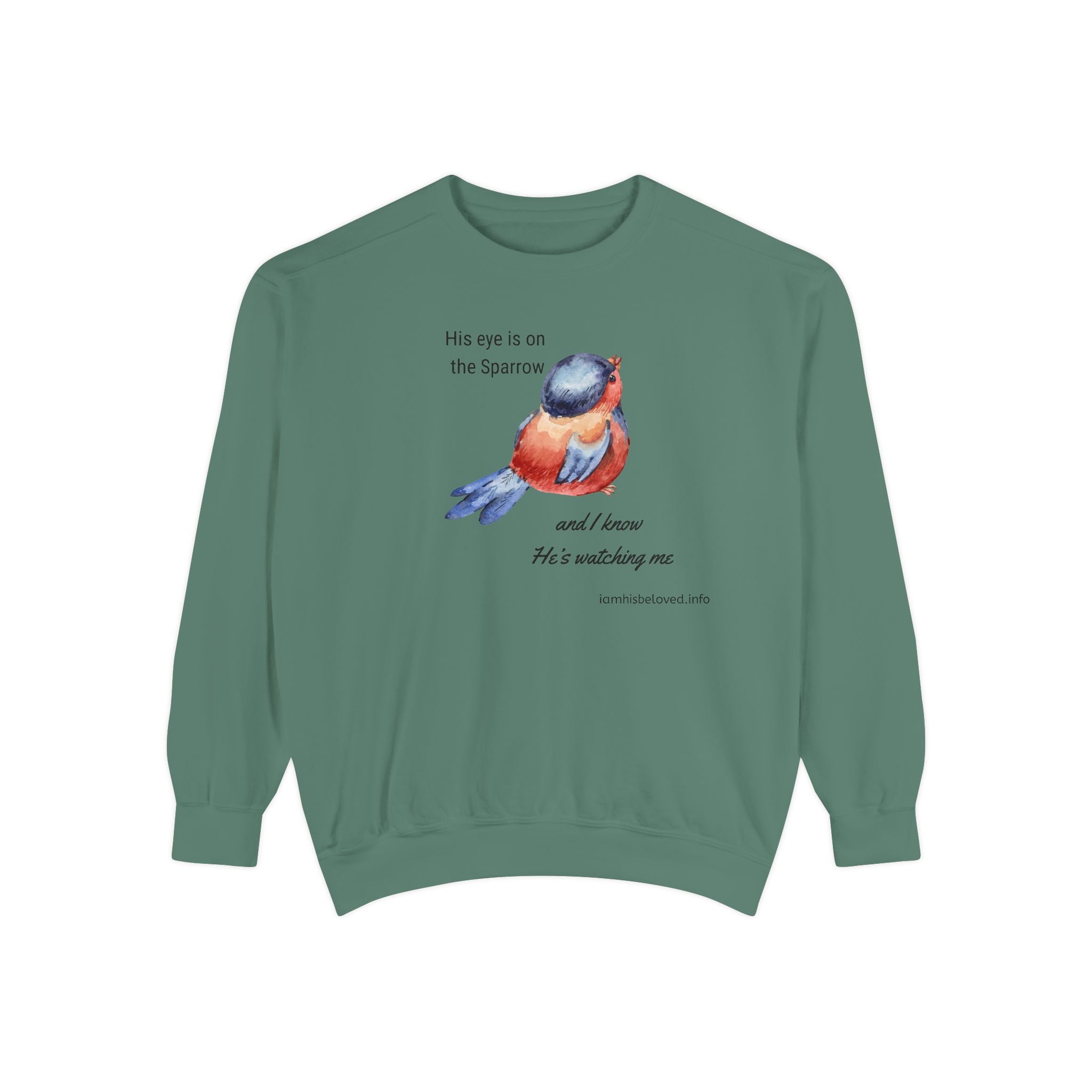 Favorite Hymns ~ His Eye is on the Sparrow ~ Garment-Dyed Sweatshirt