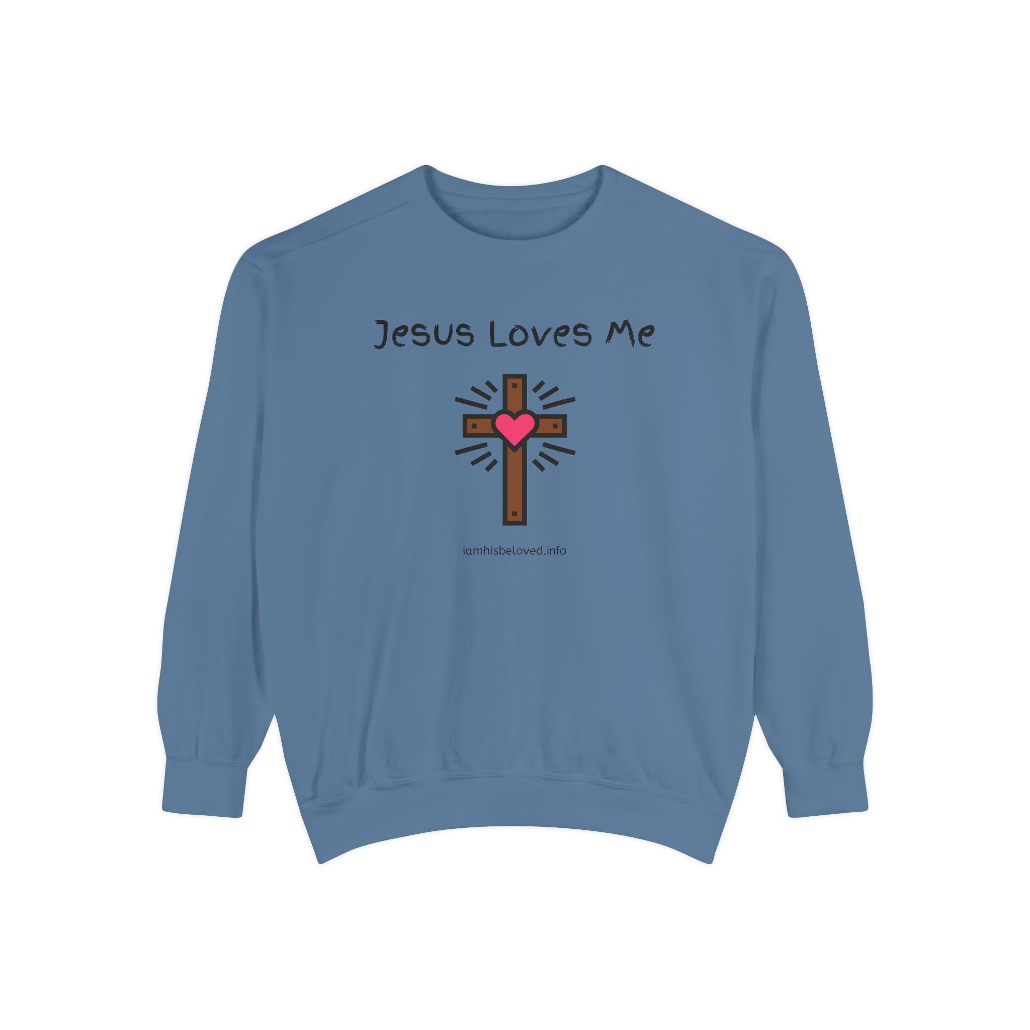 Favorite Hymns ~ Jesus Loves Me ~ Garment-Dyed Sweatshirt