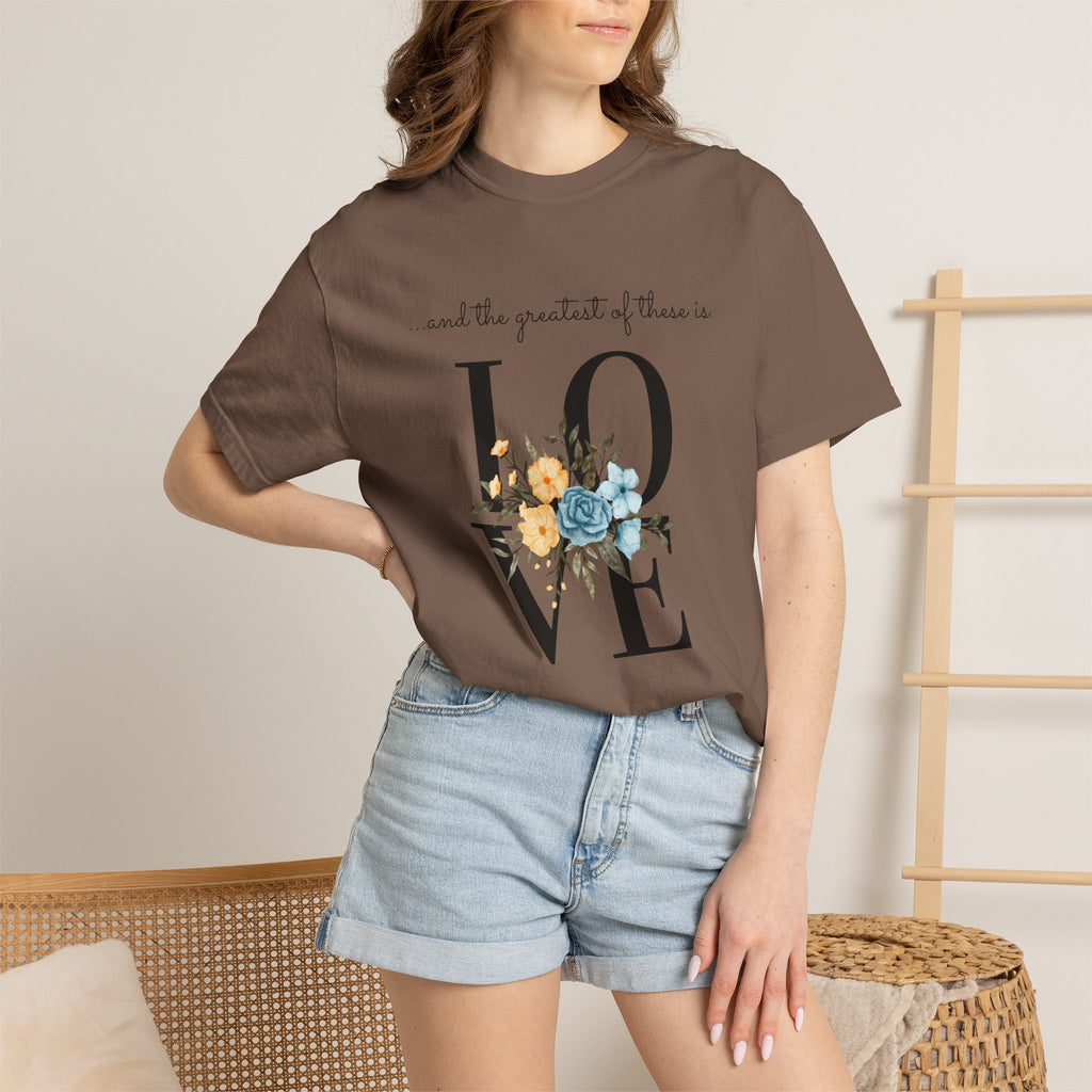 Favorite  Verses ~ The Greatest of These is Love T Shirt