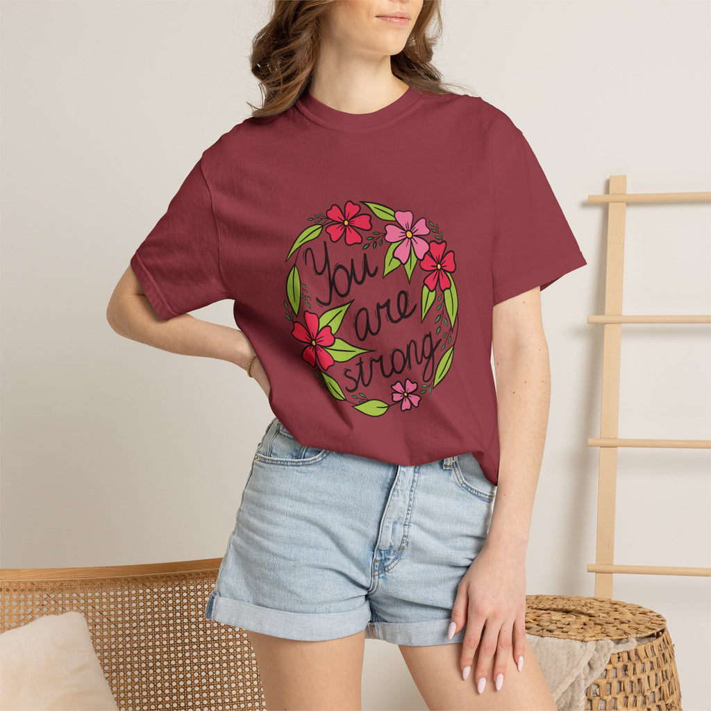 You are Strong T Shirt