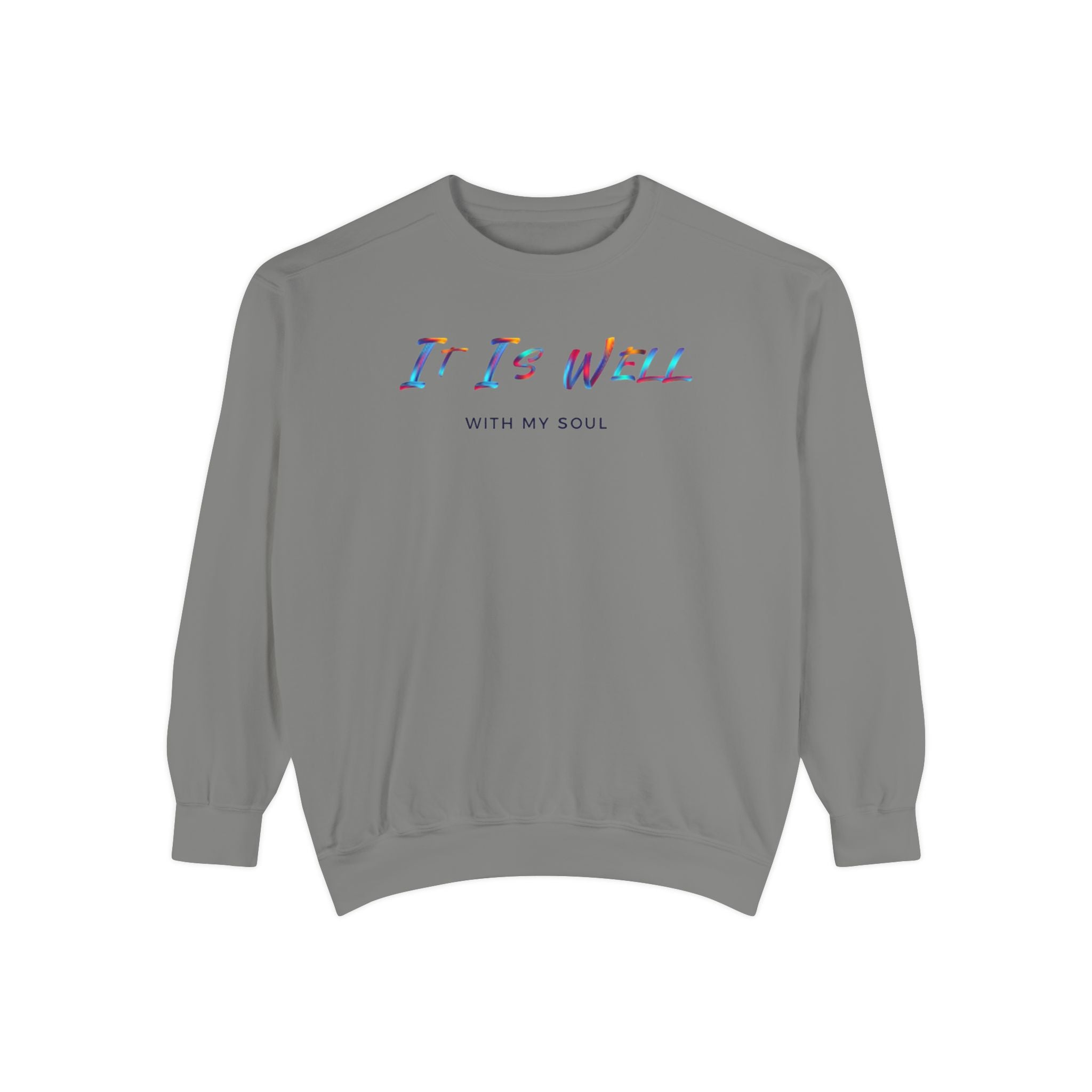 Favorite Hymns ~ It Is Well ~ Garment-Dyed Sweatshirt 4