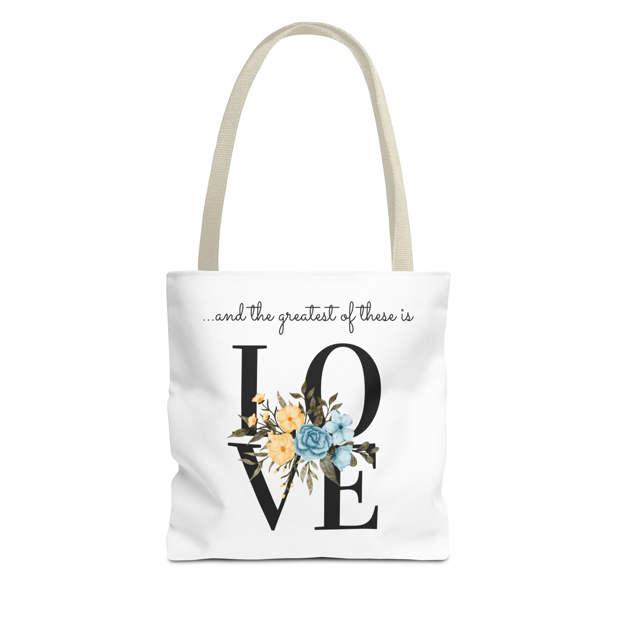 Favorite verses ~ The Greatest of These Is Love Tote Bag