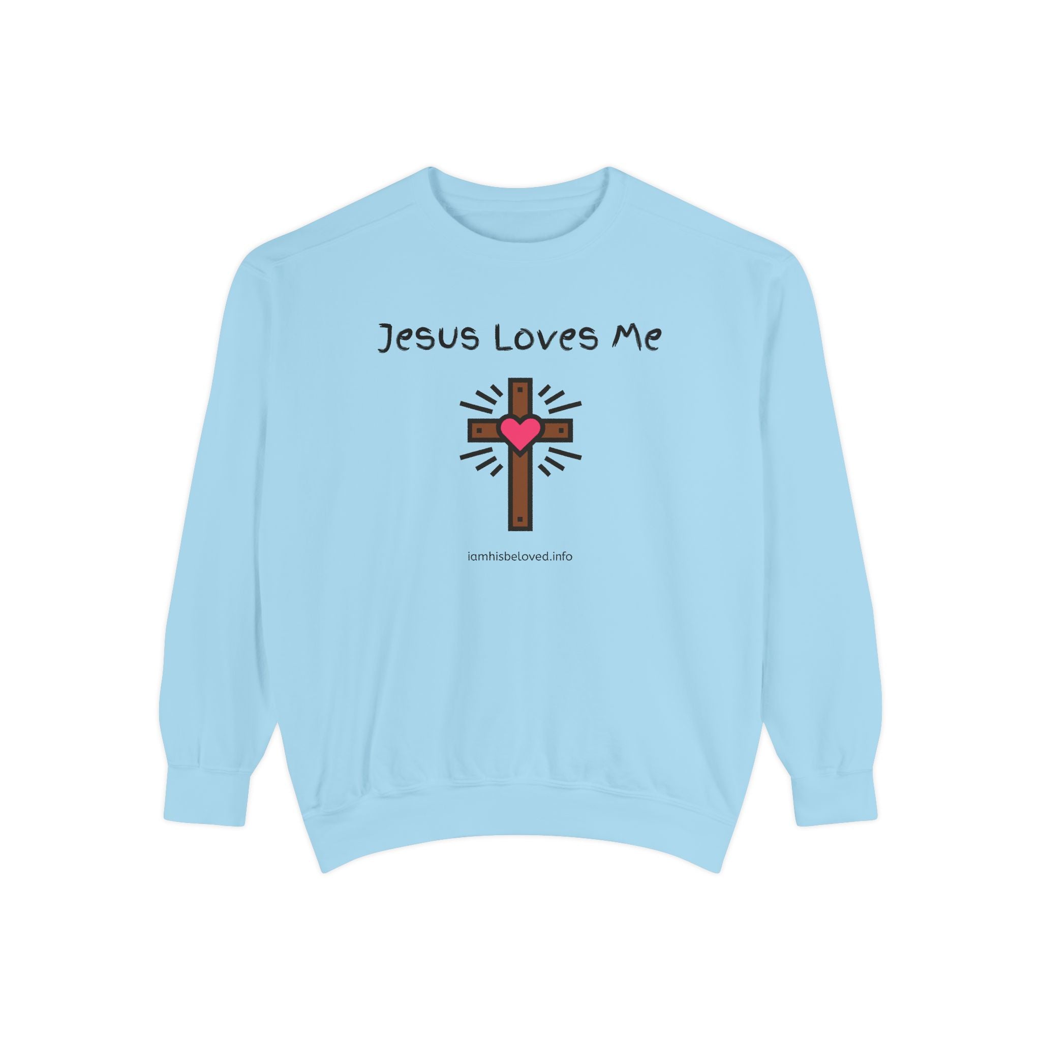 Favorite Hymns ~ Jesus Loves Me ~ Garment-Dyed Sweatshirt