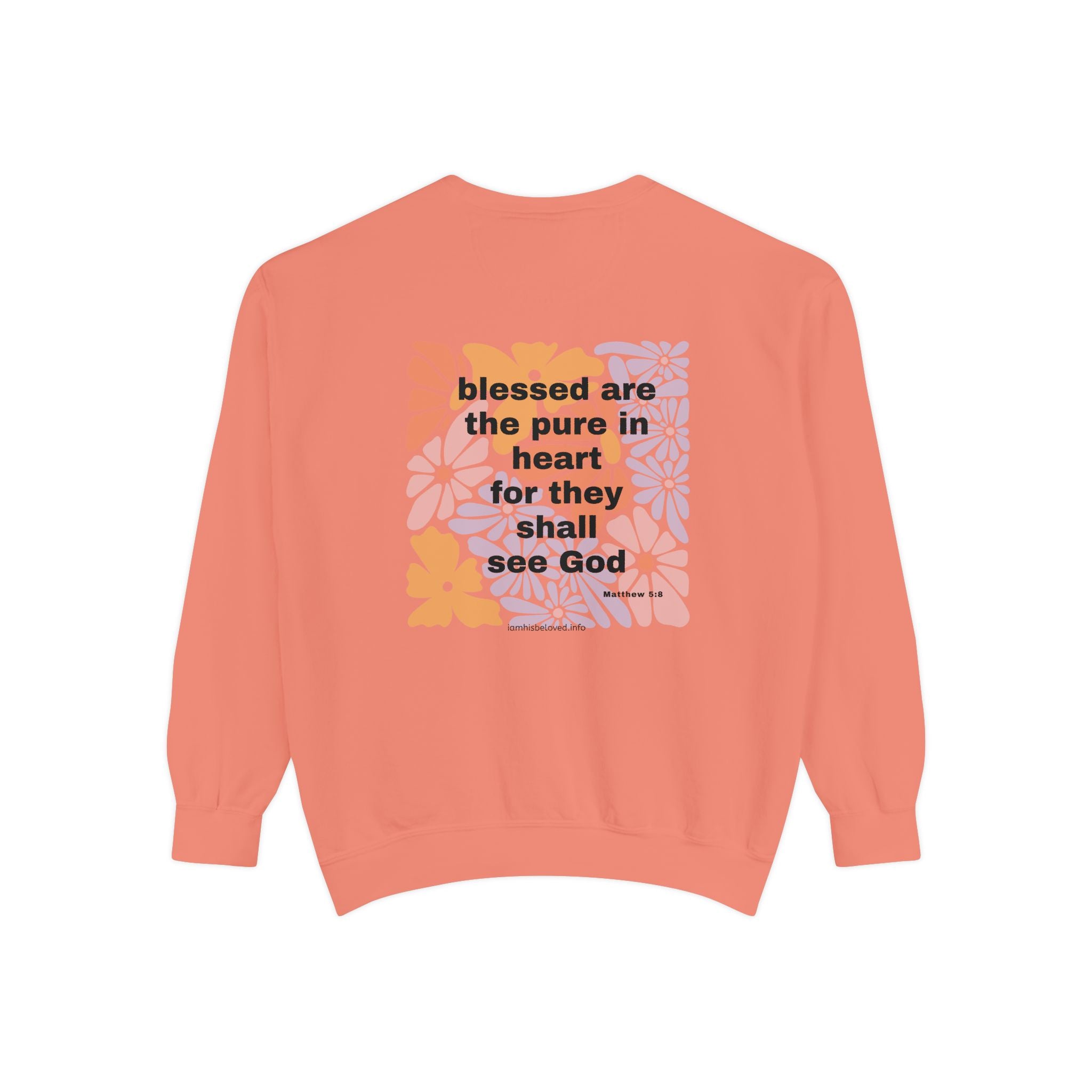 Bee-Attitudes ~ Matthew 5:8 ~ Garment-Dyed Sweatshirt