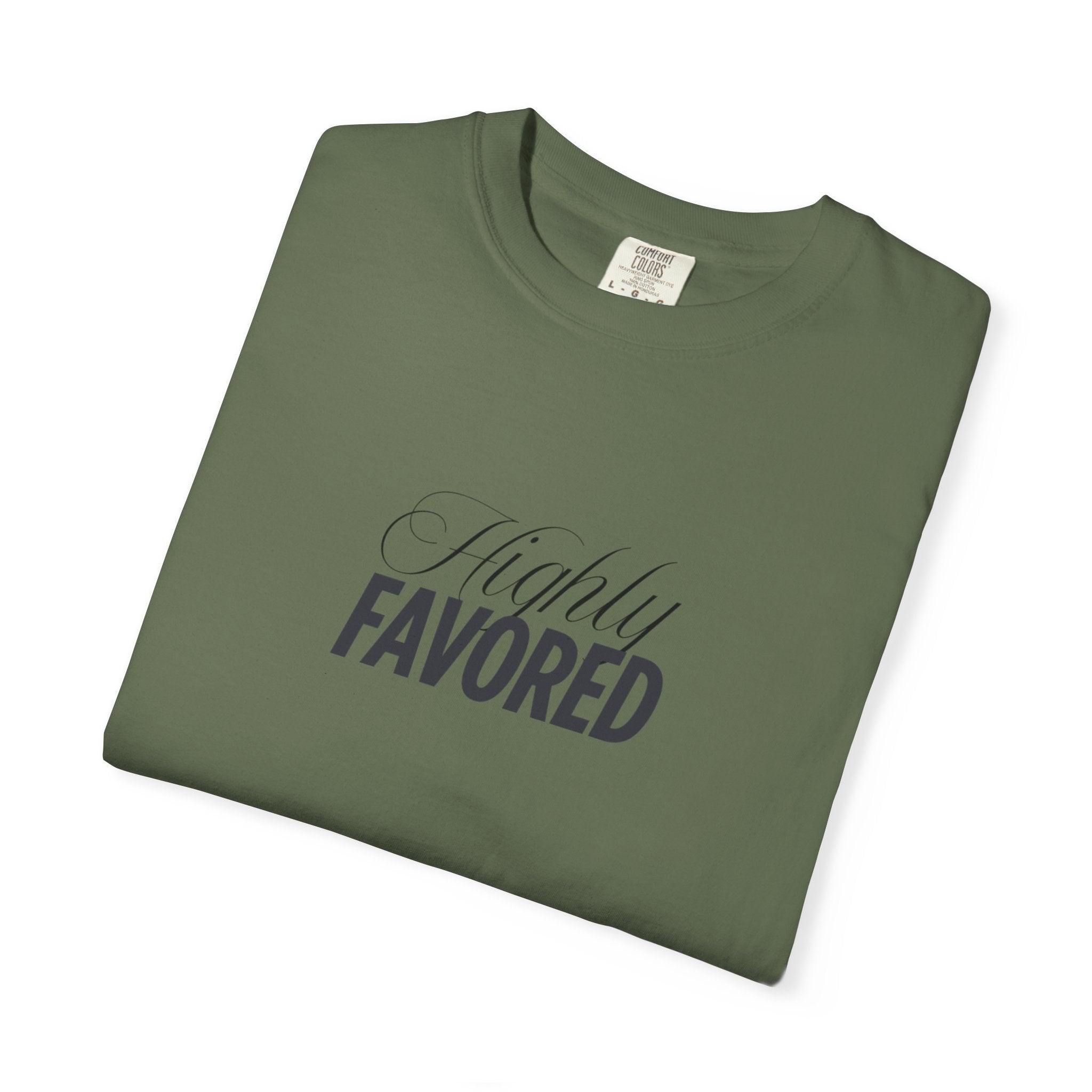 Highly Favored Truly Blessed  T-shirt