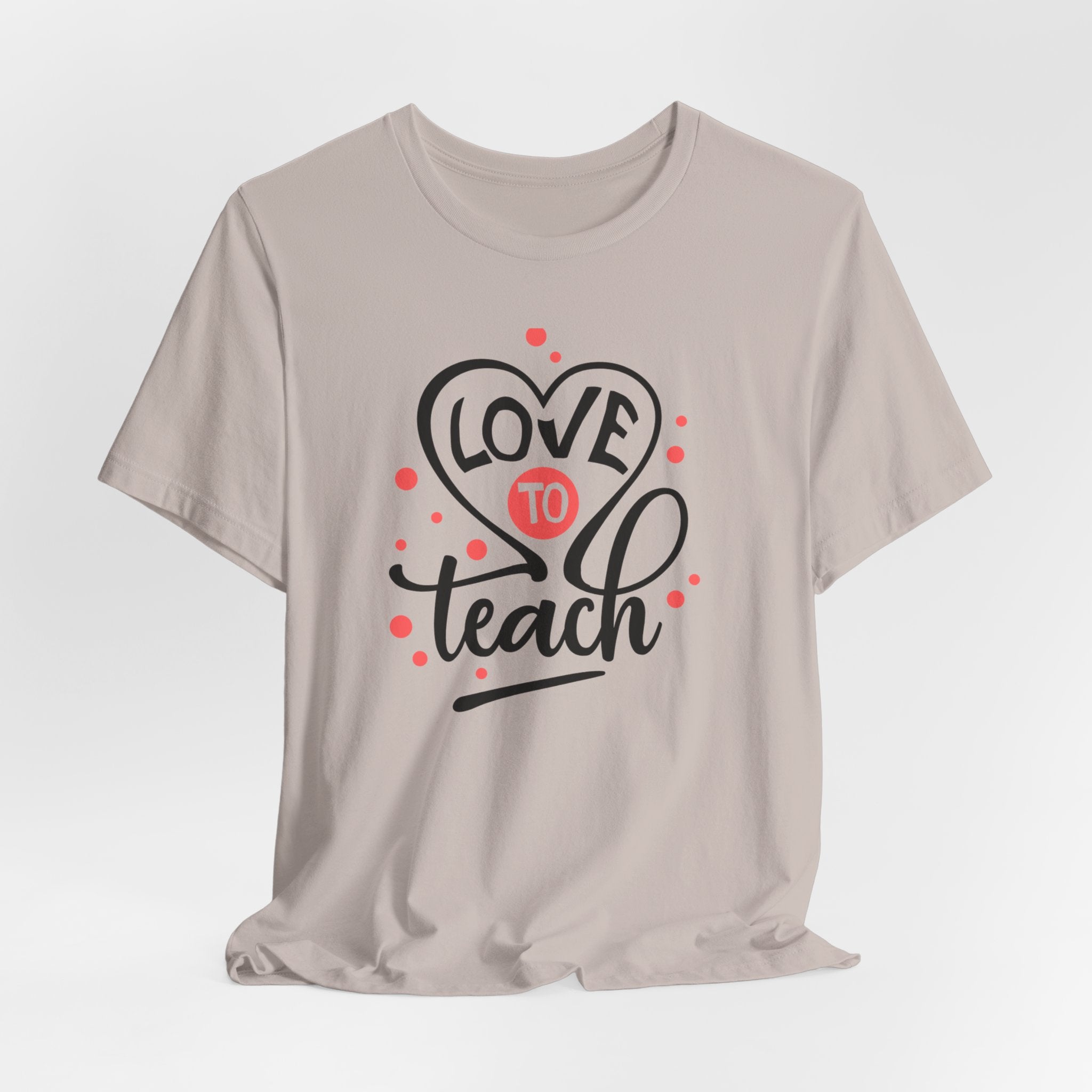 Love to Teach T-Shirt