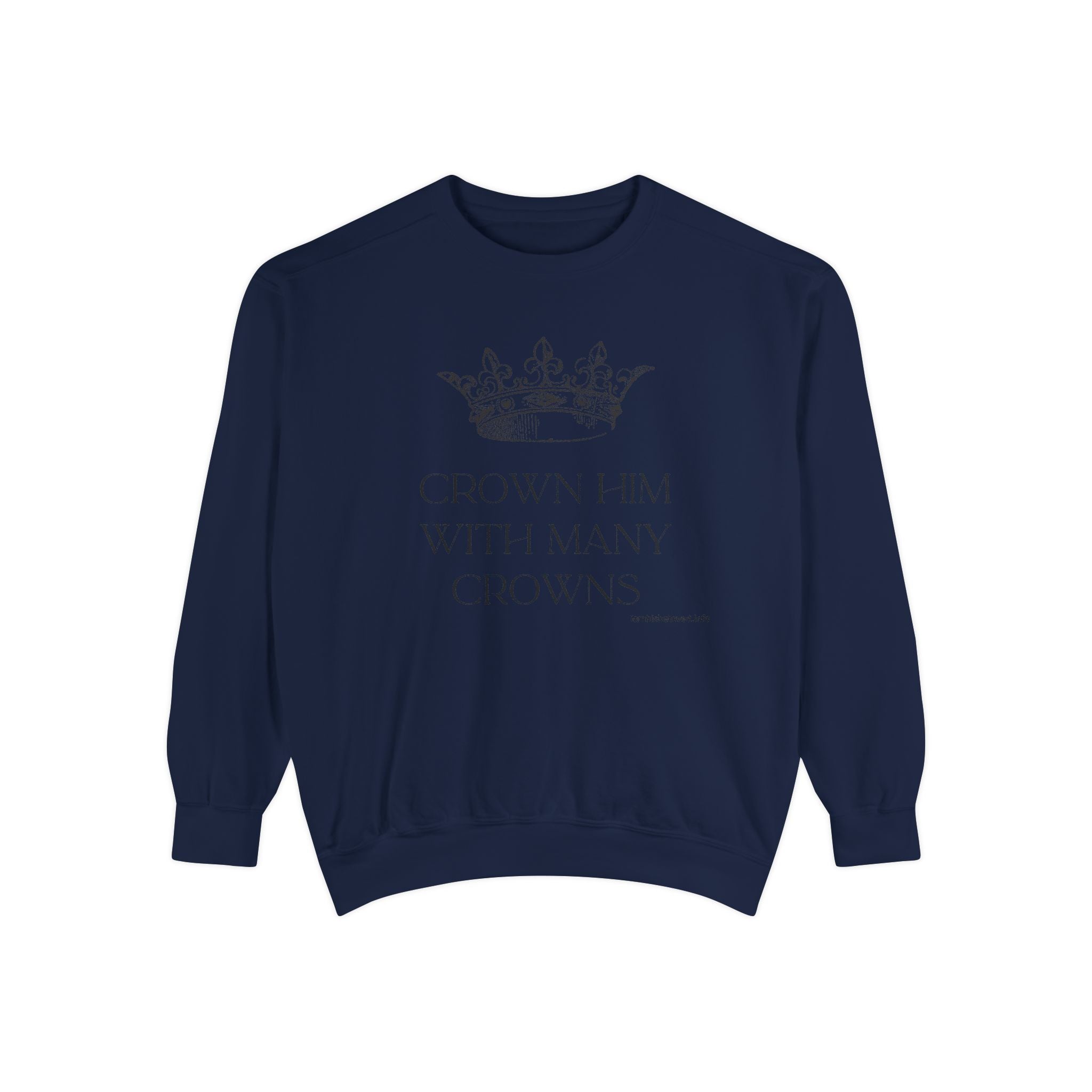 Favorite Hymns - Crown Him With Many Crowns Sweatshirt