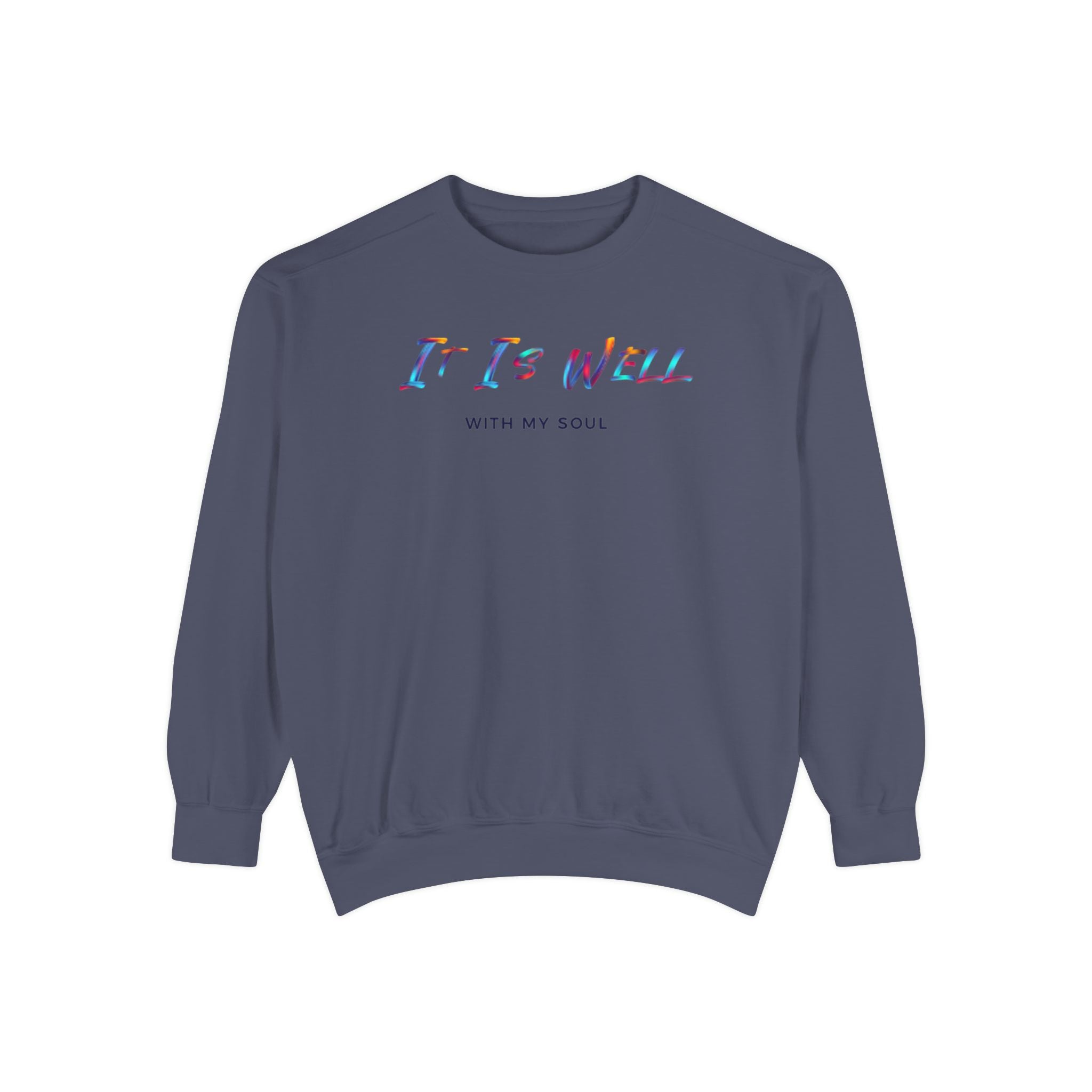 Favorite Hymns ~ It Is Well ~ Garment-Dyed Sweatshirt 4