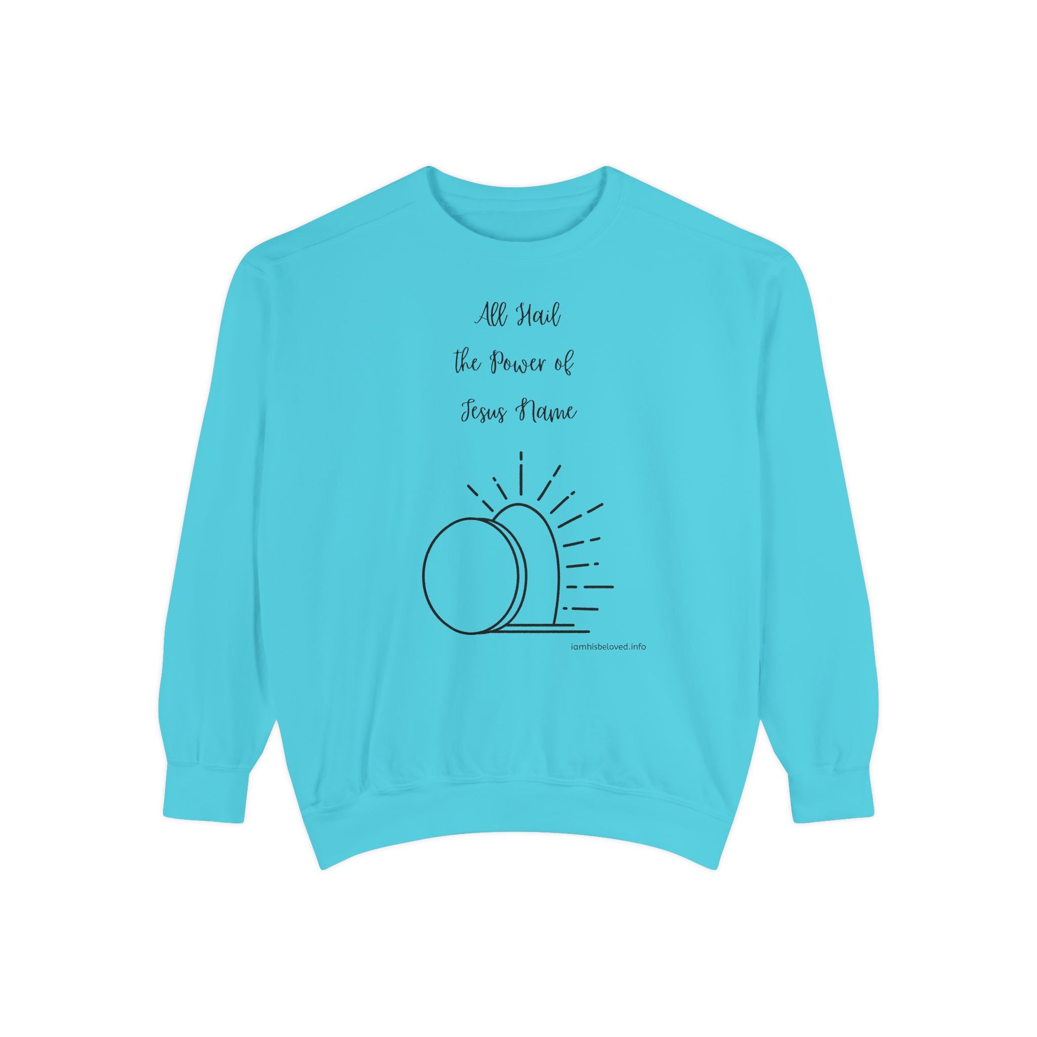 Favorite Hymns ~ All Hail the Power of Jesus Name ~ Garment-Dyed Sweatshirt