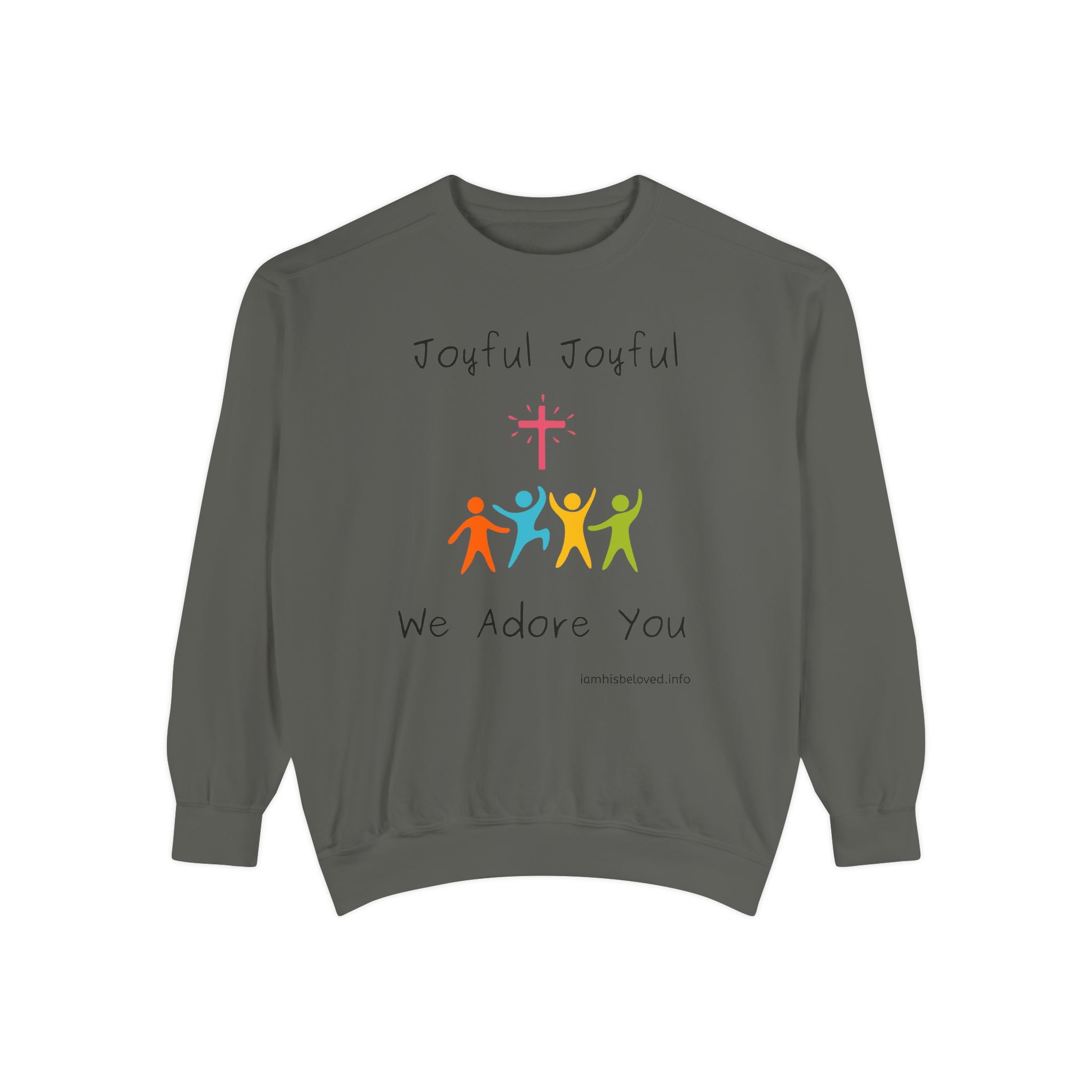Favorite Hymns - Joyful, Joyful We Adore You Sweatshirt