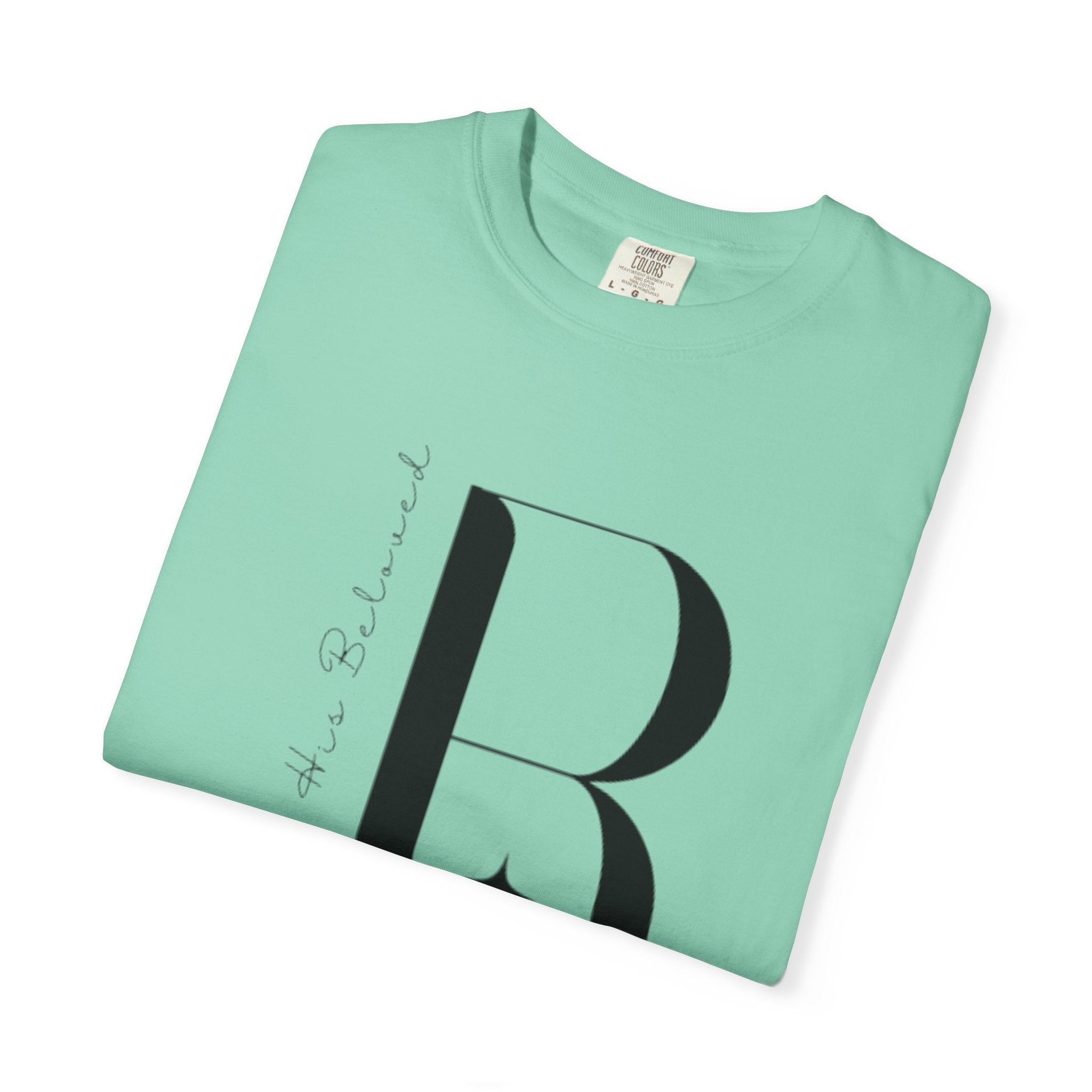 I am His Beloved "B" Style T Shirt