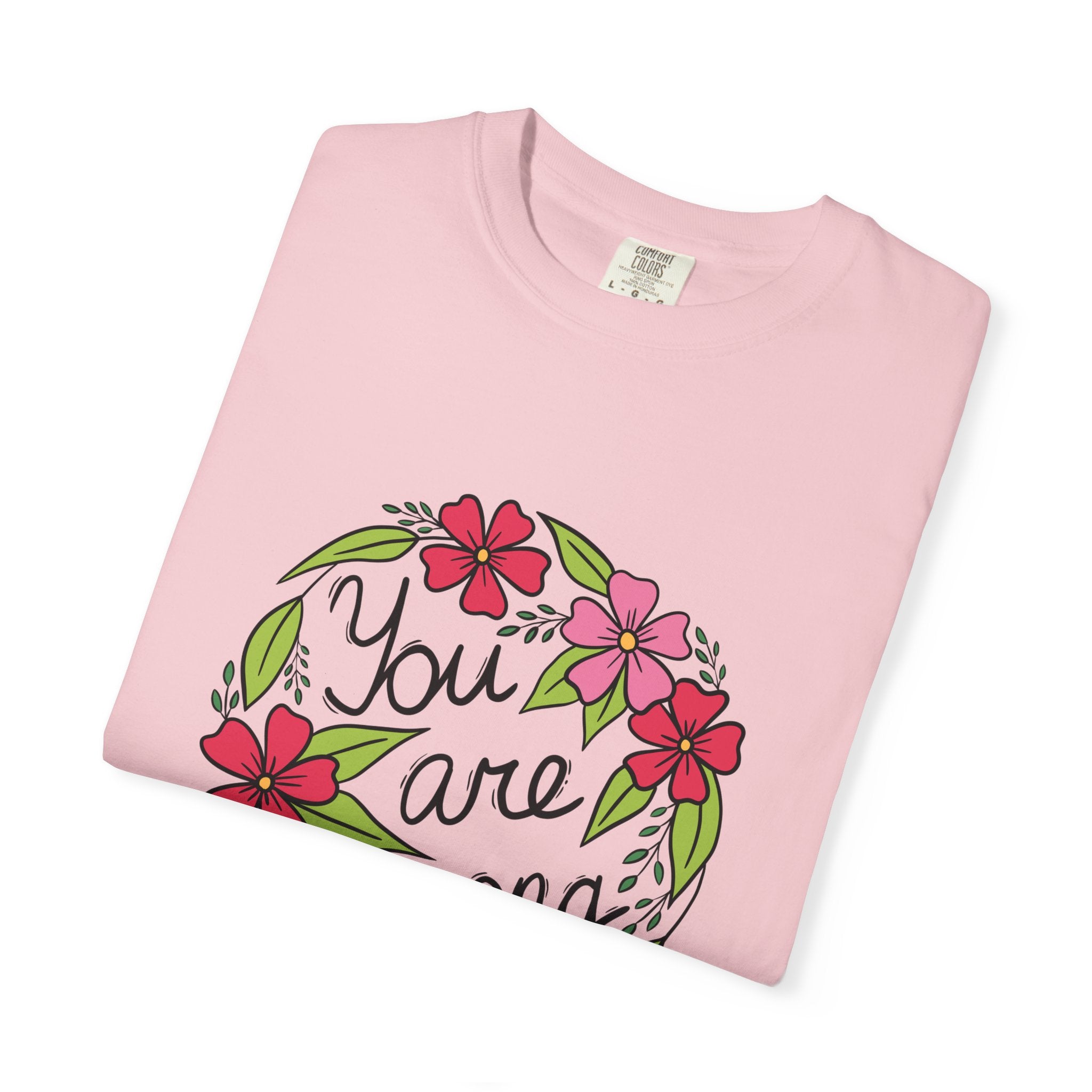 You are Strong T Shirt