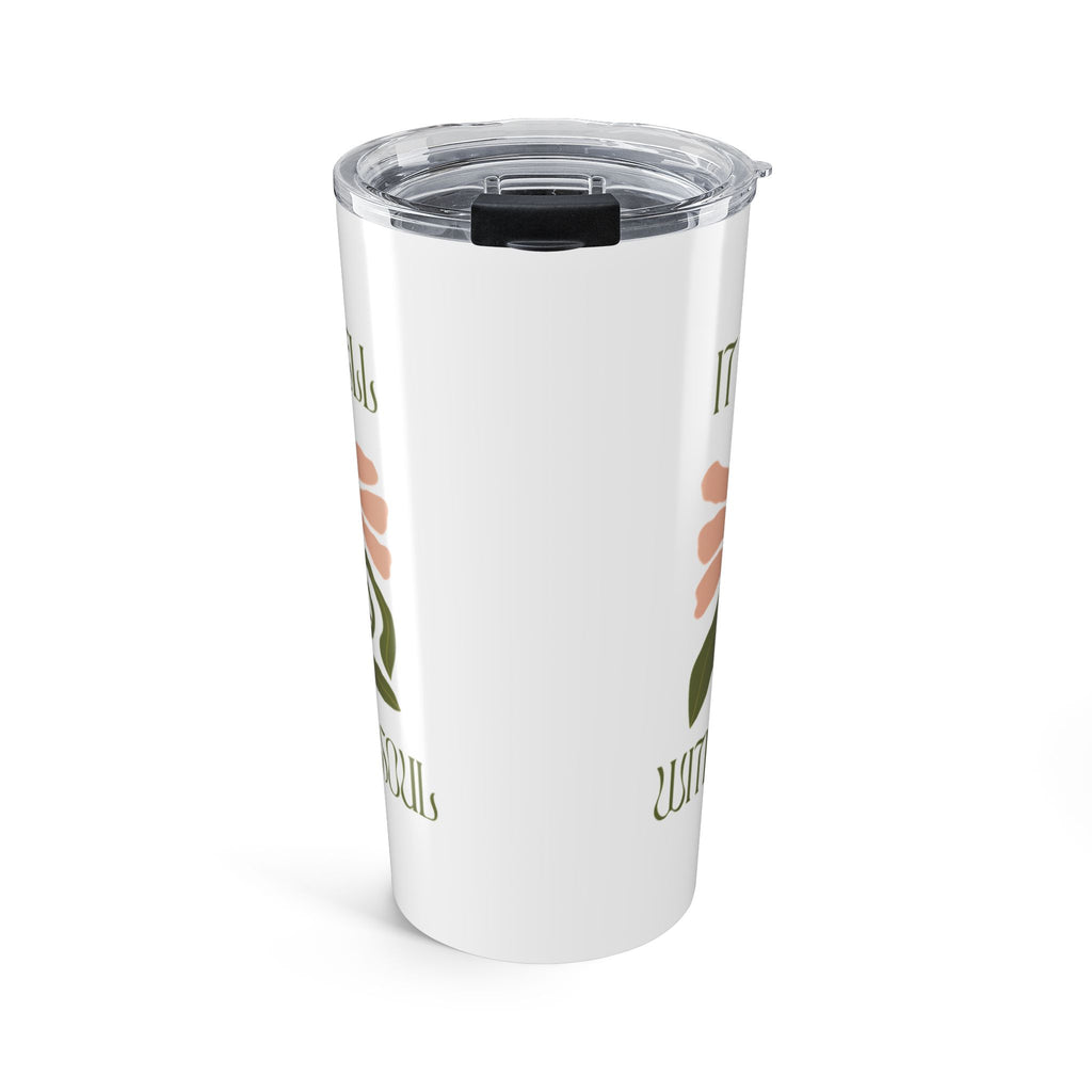 It is Well Pink Flower Tumbler 20oz