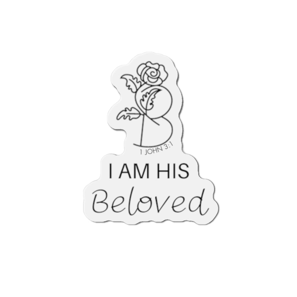 I am His Beloved Rose Die-Cut Magnets