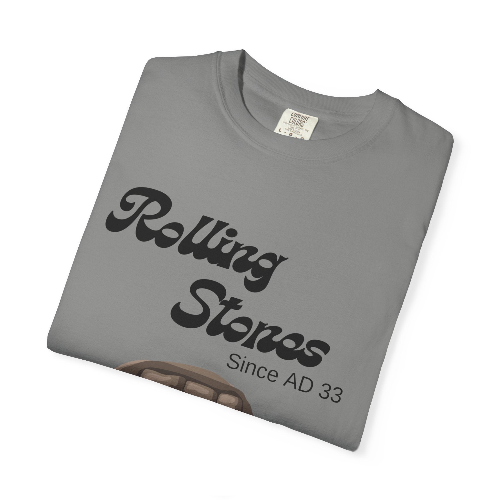 Rolling Stones since AD 33 Unisex Garment-Dyed T-shirt
