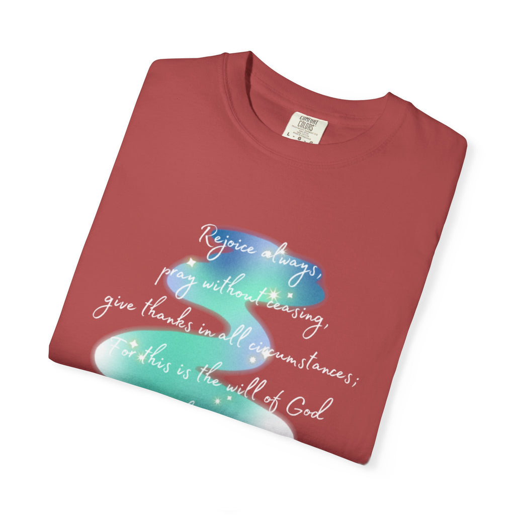 Favorite Verses ~ Rejoice Always T Shirt