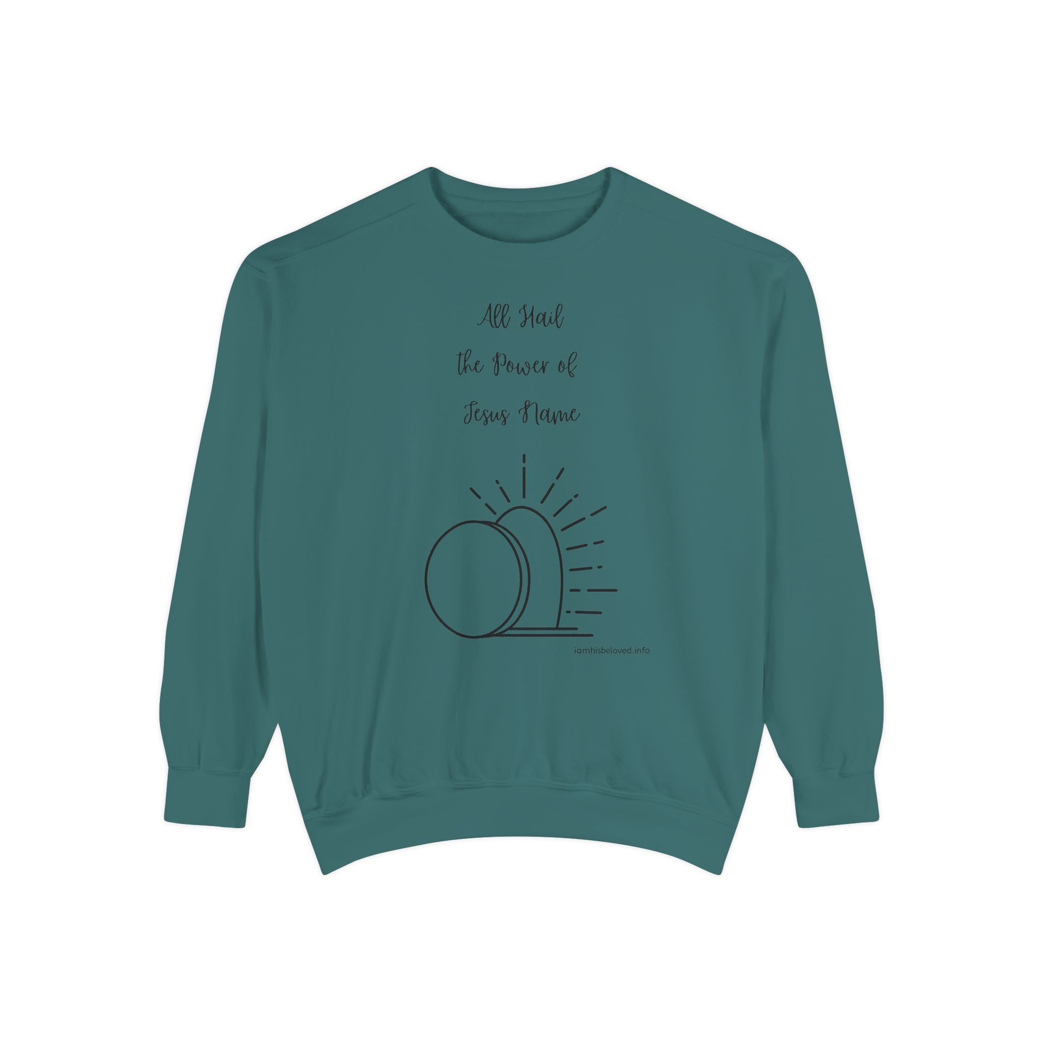 Favorite Hymns ~ All Hail the Power of Jesus Name ~ Garment-Dyed Sweatshirt