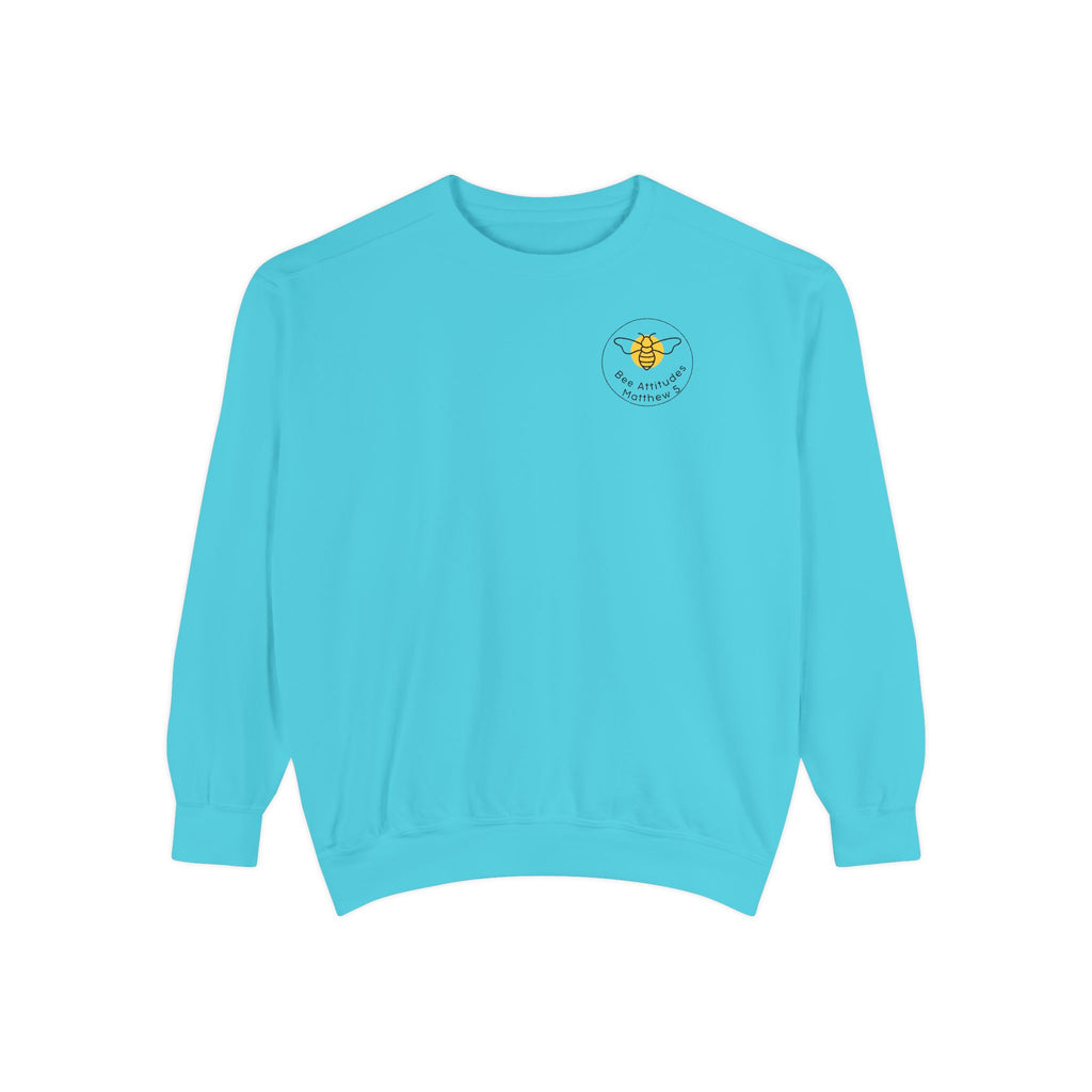 Bee-Attitudes ~ Matthew 5:4 ~ Garment-Dyed Sweatshirt
