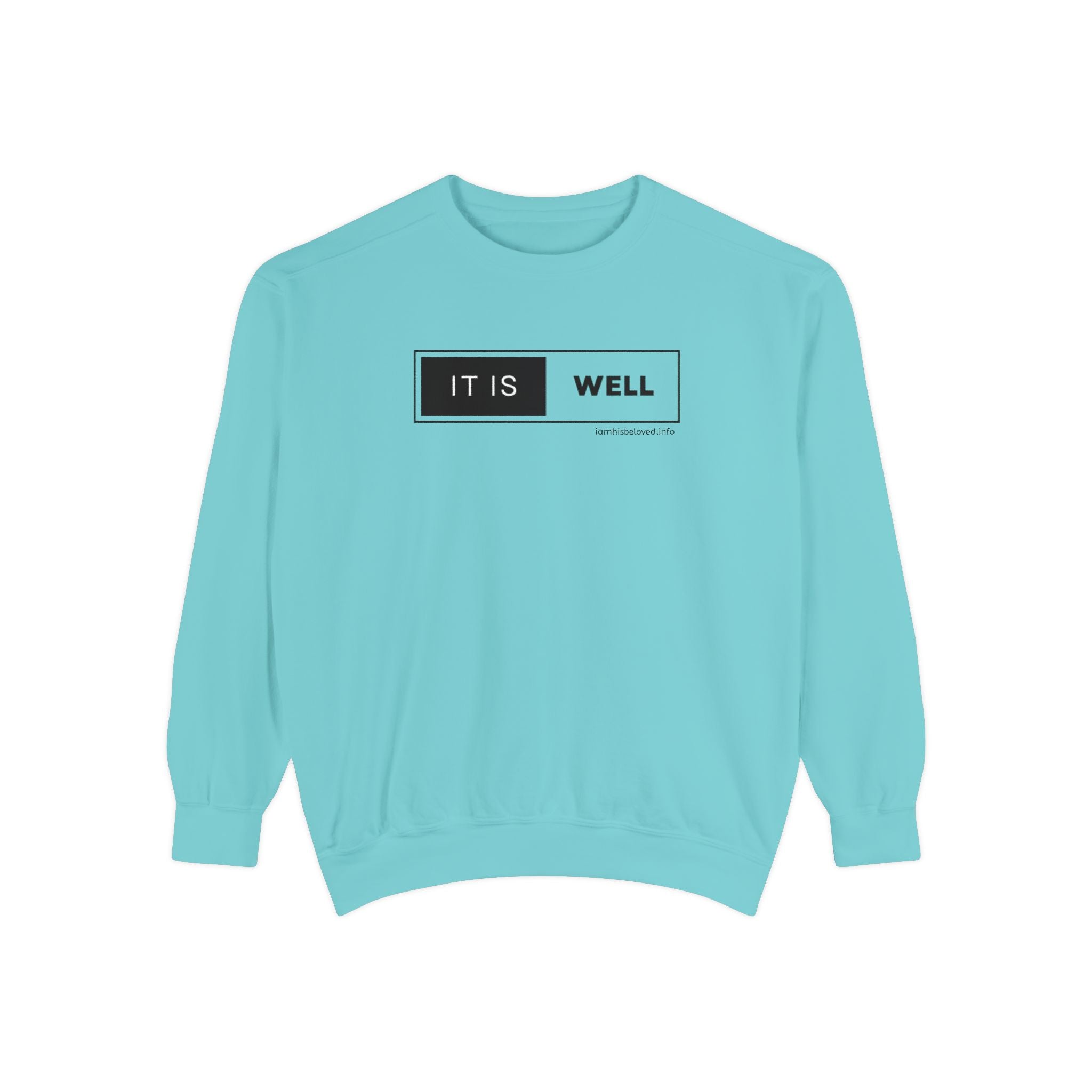 Favorite Hymns ~ It Is Well ~ Garment-Dyed Sweatshirt 3