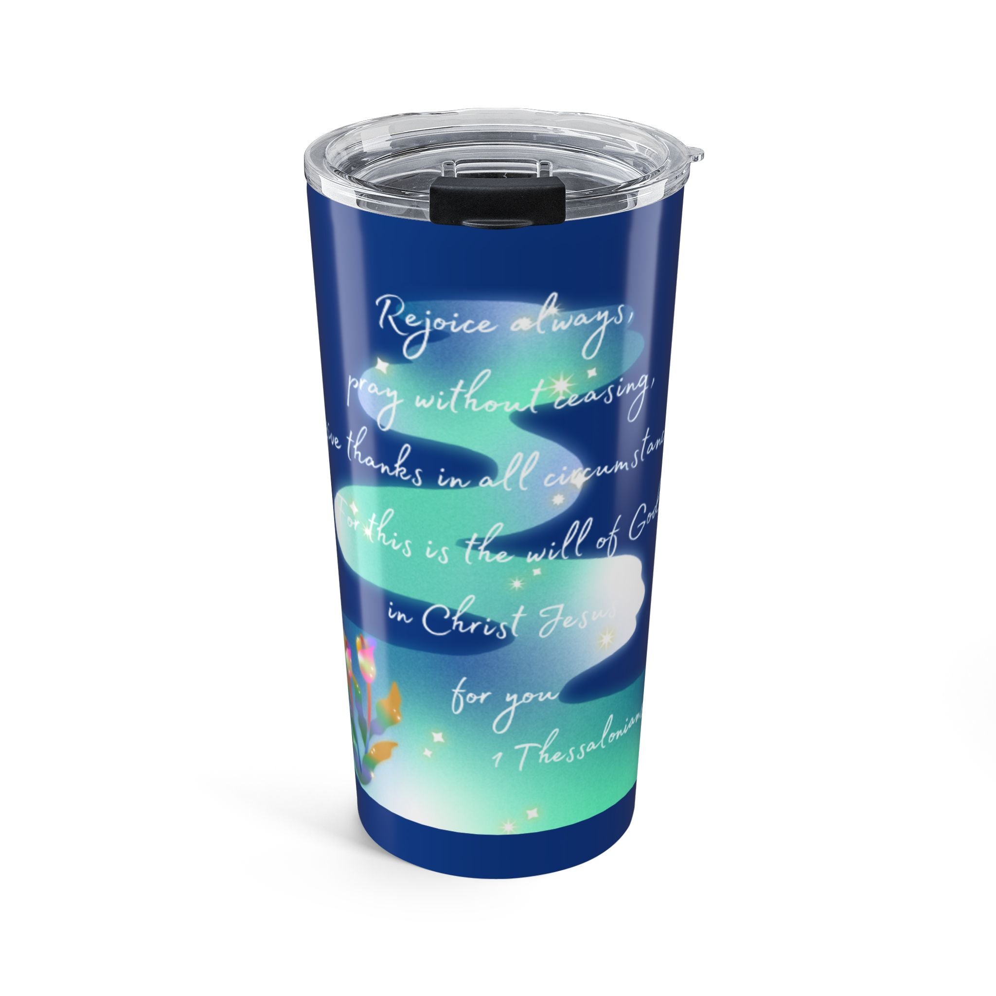 Rejoice Always Tumbler 20oz