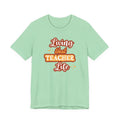 Living that Teacher Life T-Shirt