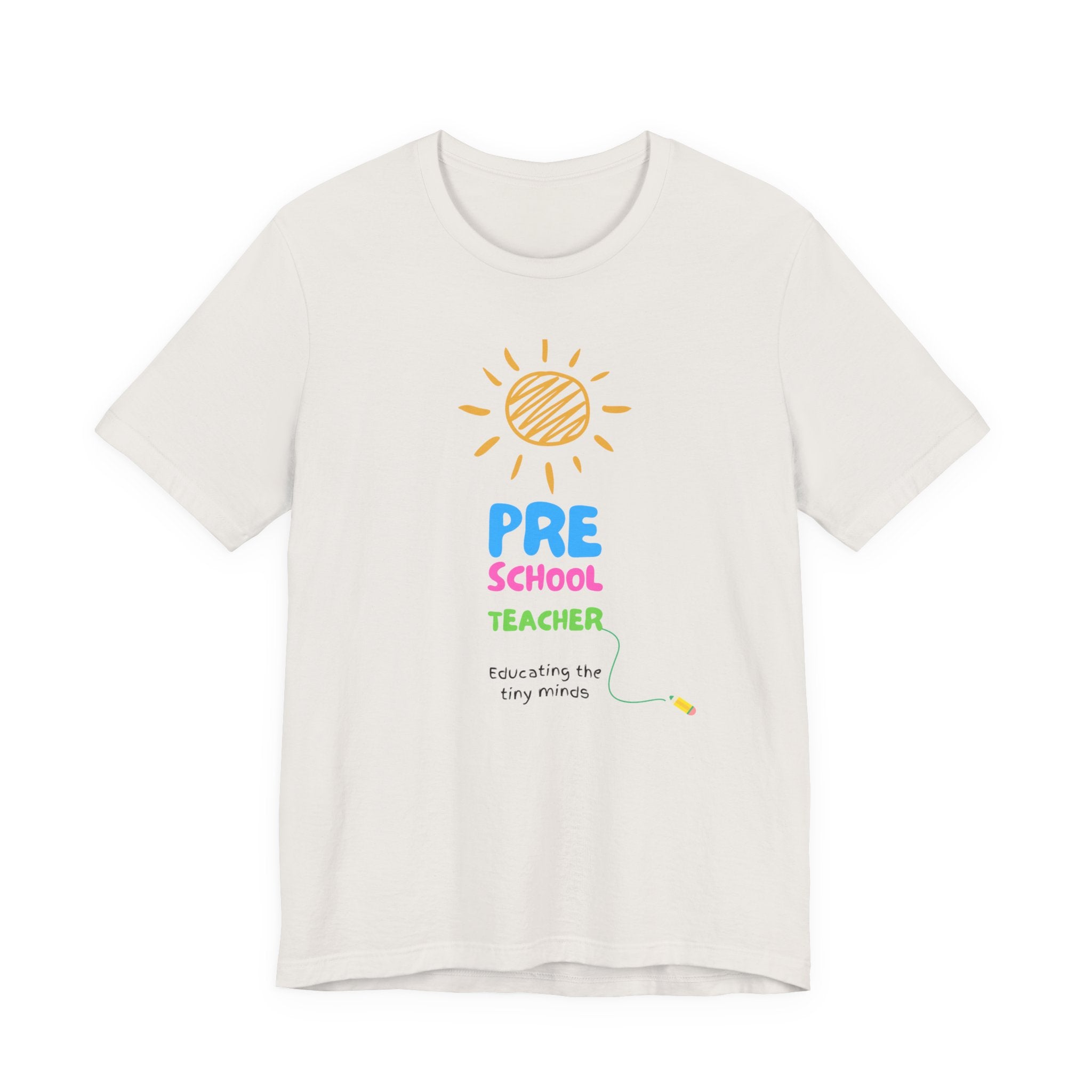 Pre School Teacher Unisex Jersey Tee - Teacher Shirt