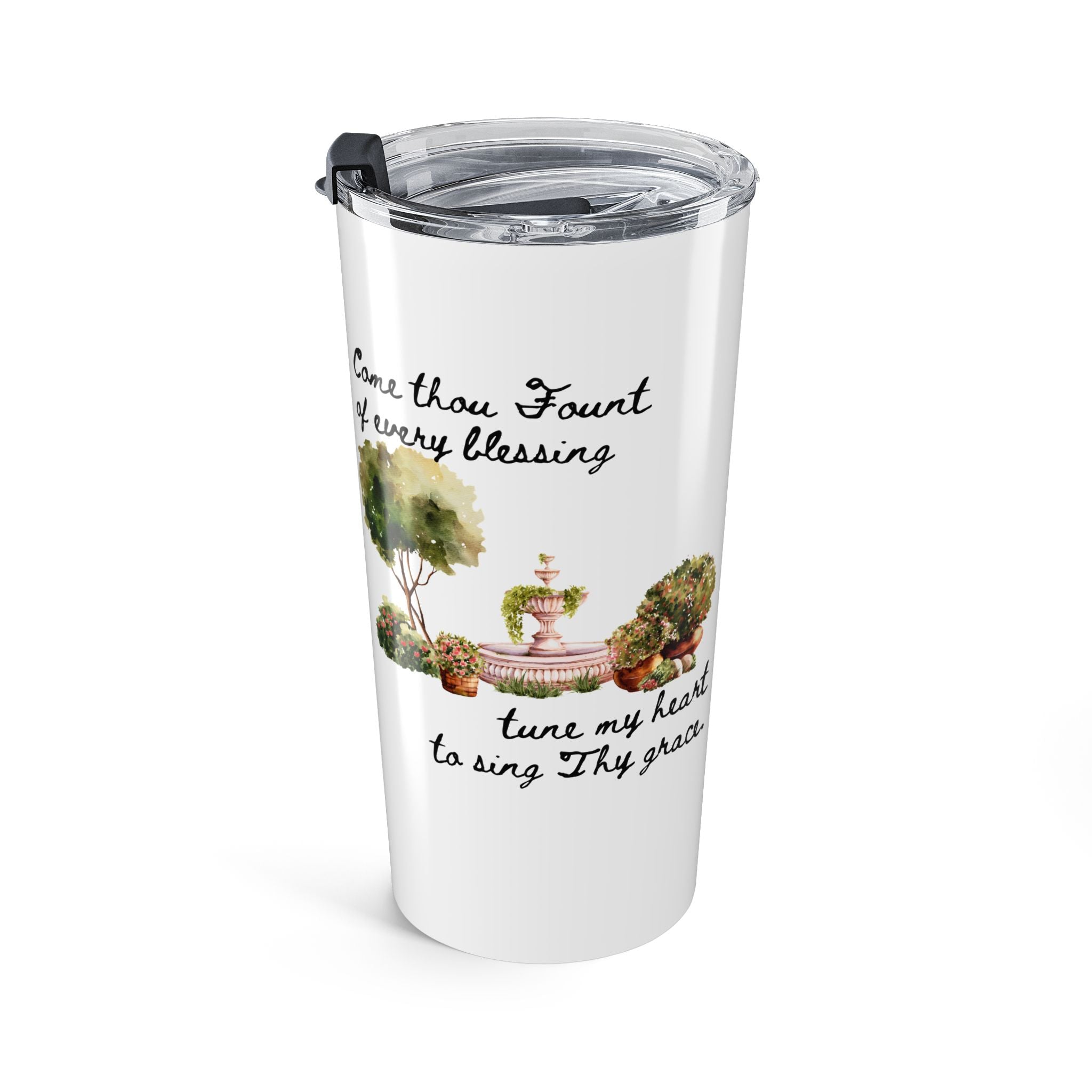 Favorite Hymns ~ Come Thou Fount of Every Blessing ~ Tumbler 20oz
