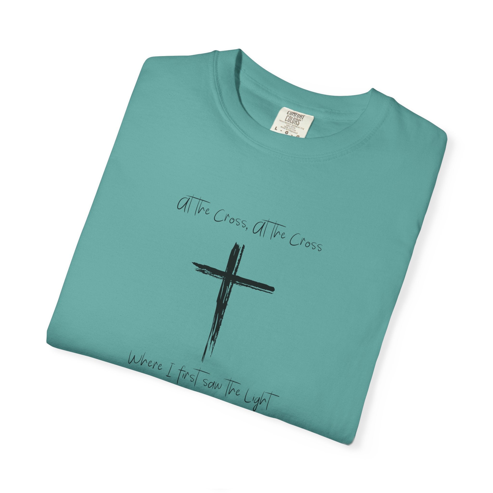 Favorite Hymns ~ At the Cross Where I First Saw the Light T Shirt