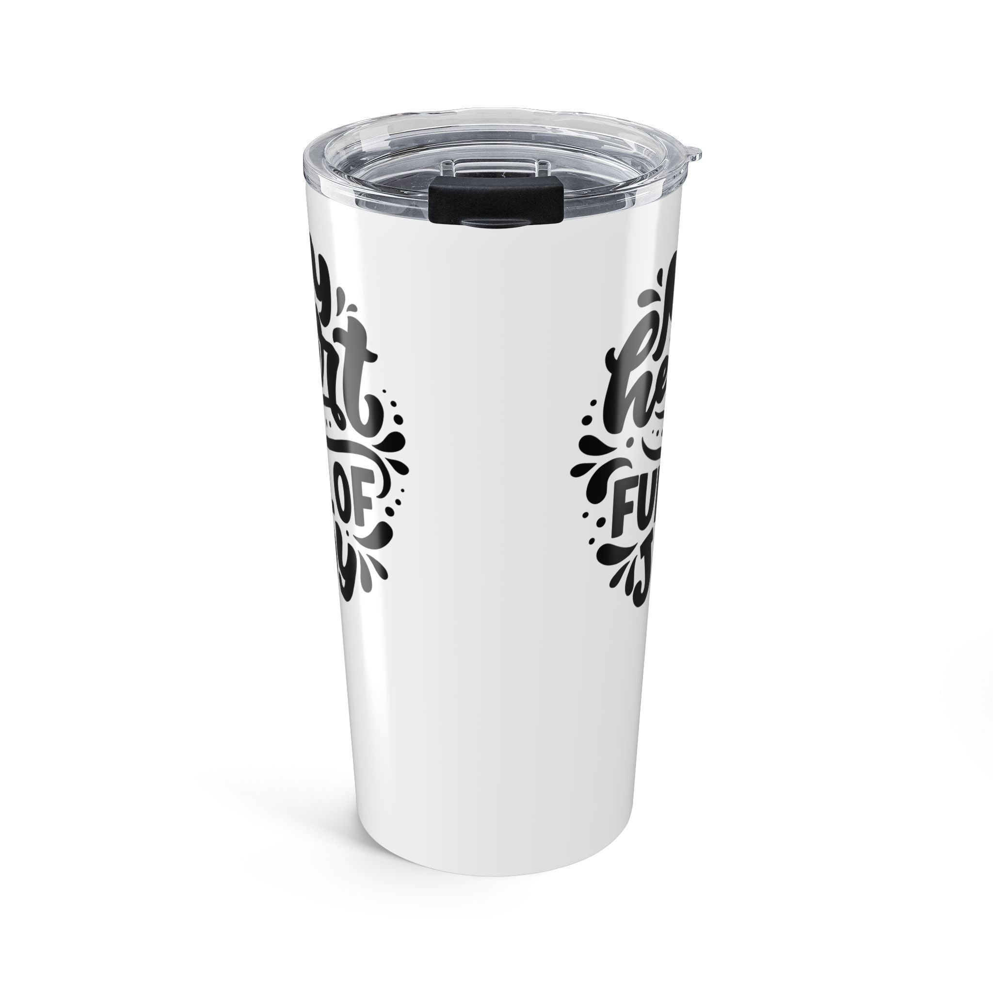 My Heart is Full of Joy Tumbler 20oz