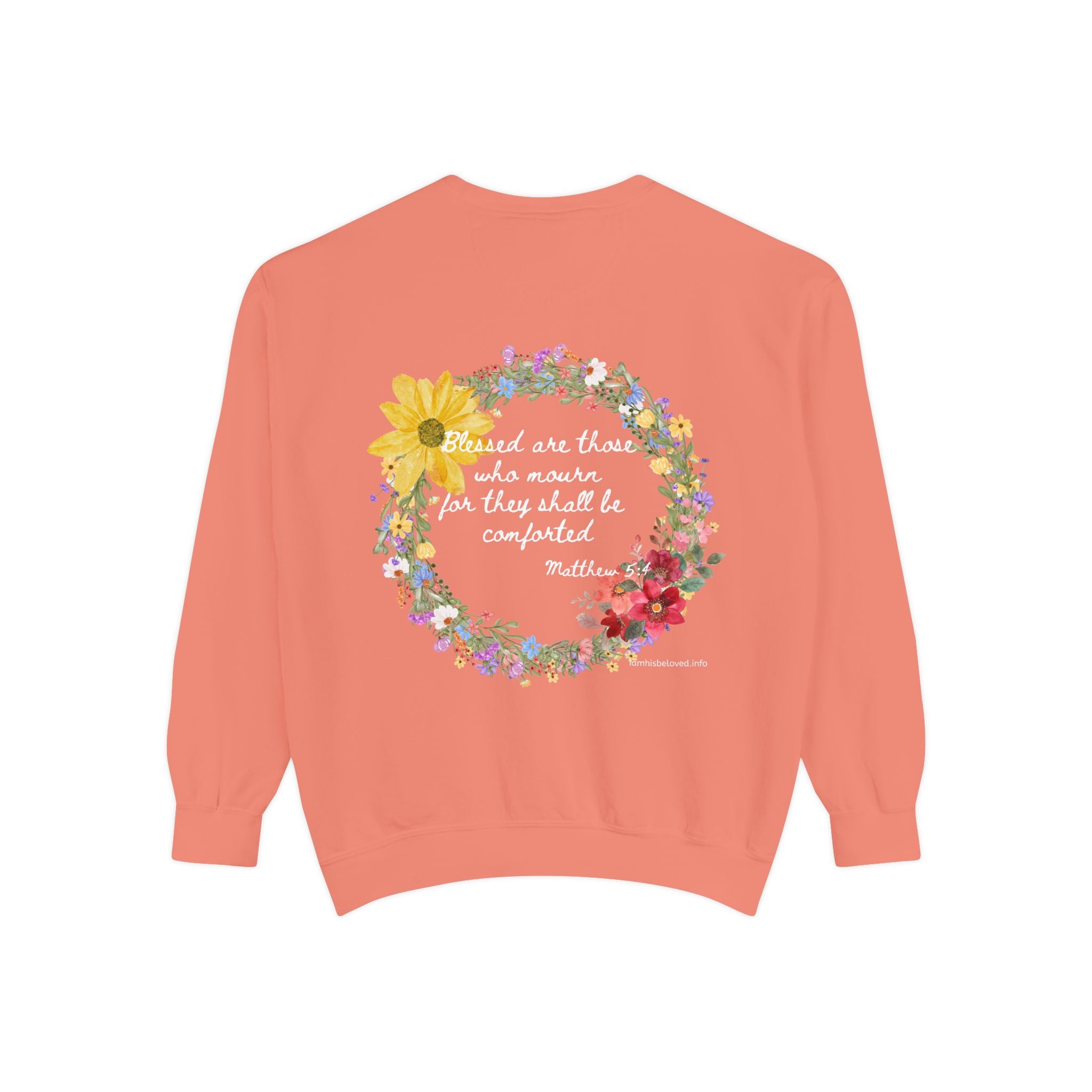 Bee-Attitudes ~ Matthew 5:4 ~ Garment-Dyed Sweatshirt White Letters