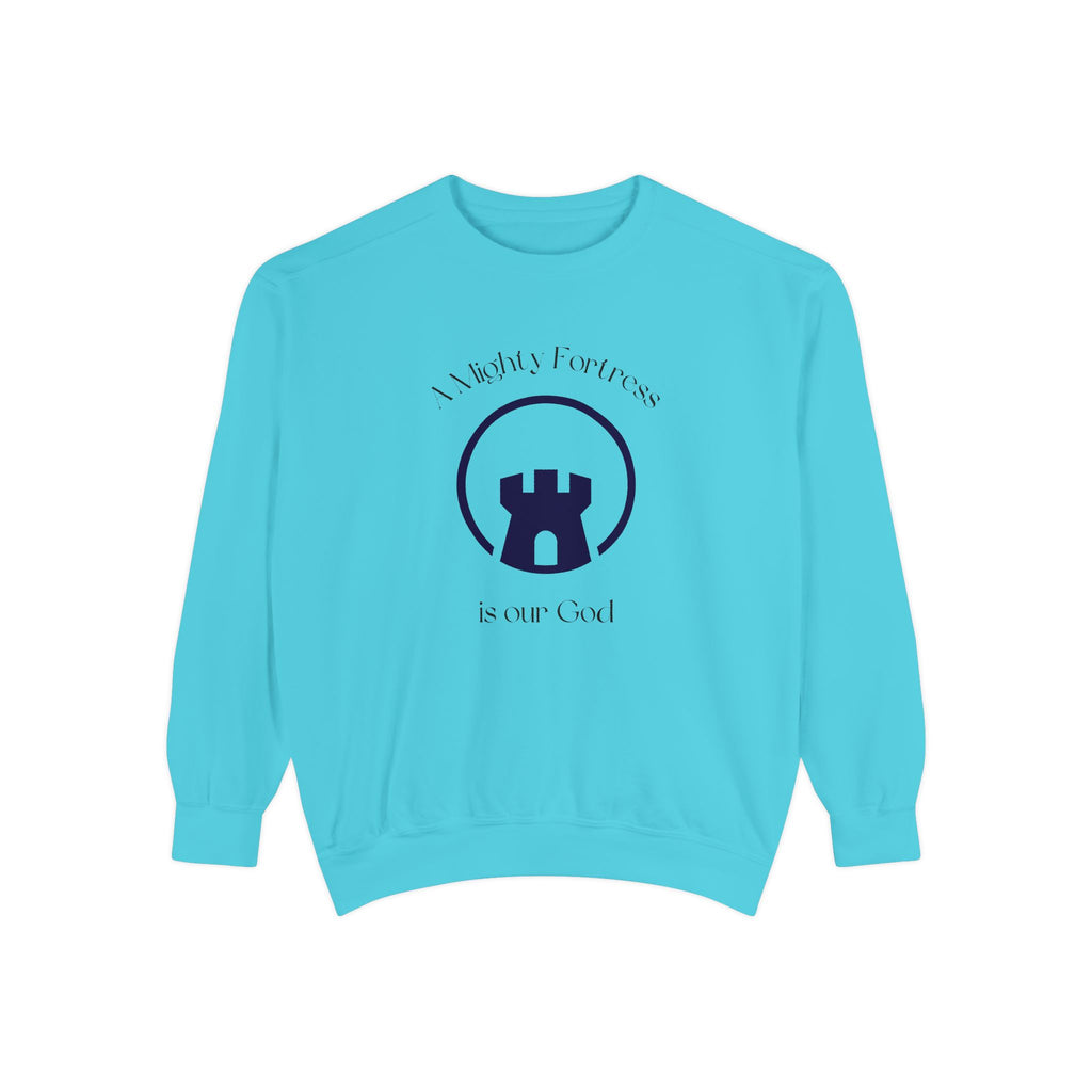 Favorite Hymns ~ A Mighty Fortress is Our God ~ Garment-Dyed Sweatshirt