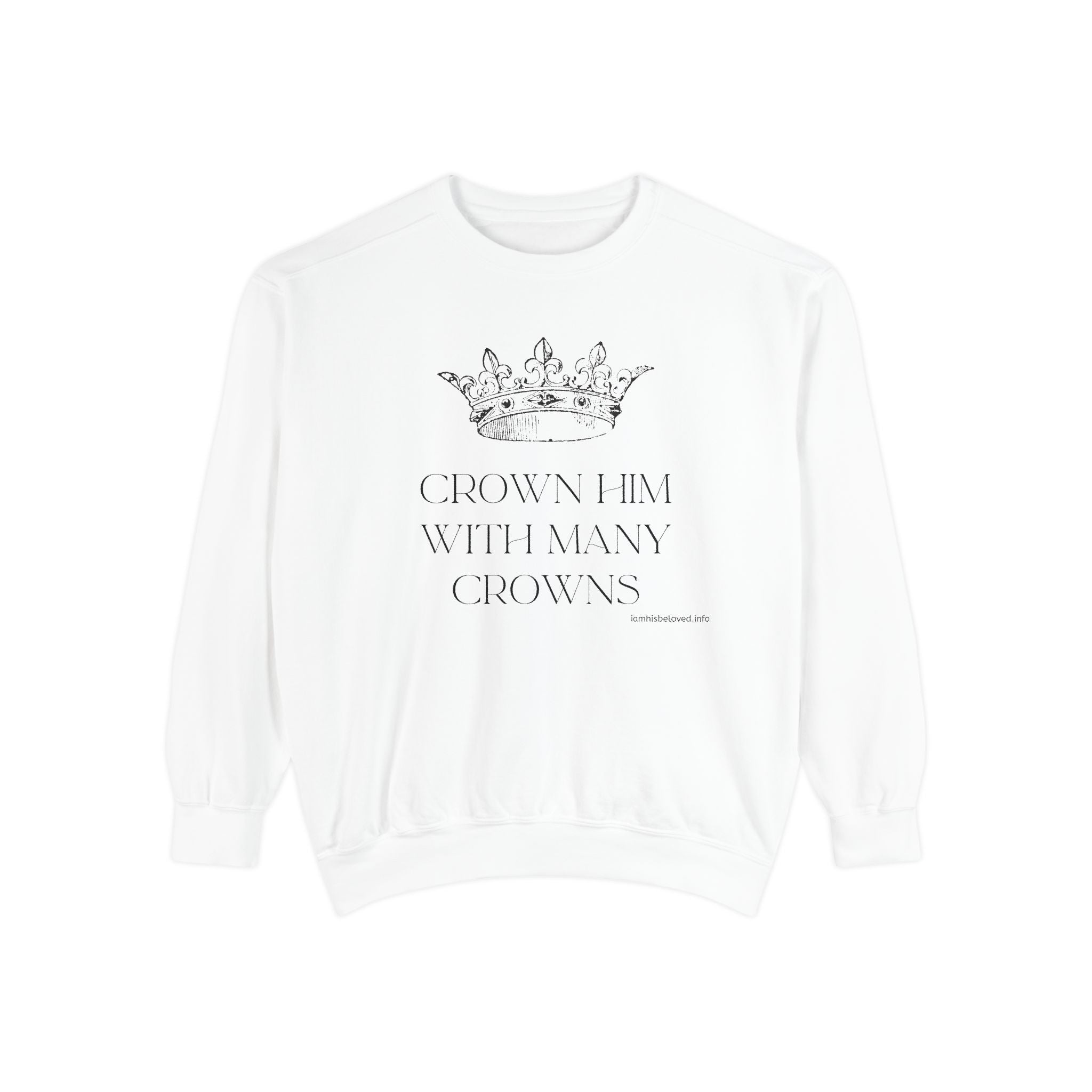Favorite Hymns - Crown Him With Many Crowns Sweatshirt