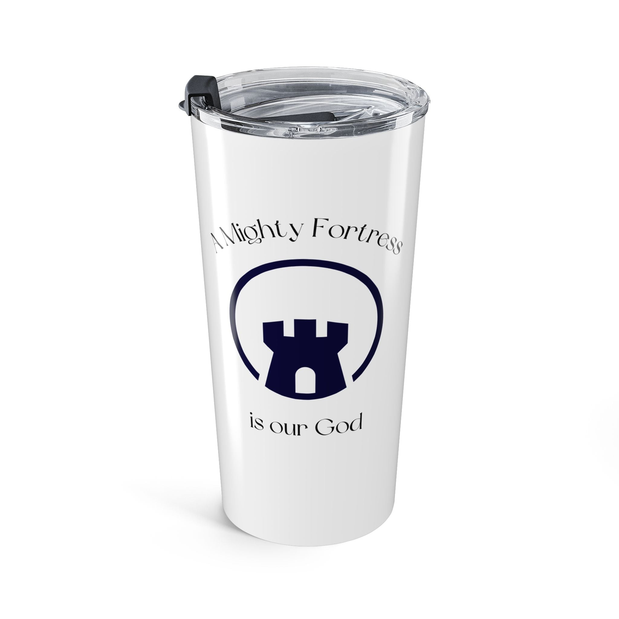 Favorite Hymns ~ A Mighty Fortress is Our God ~ Tumbler 20oz