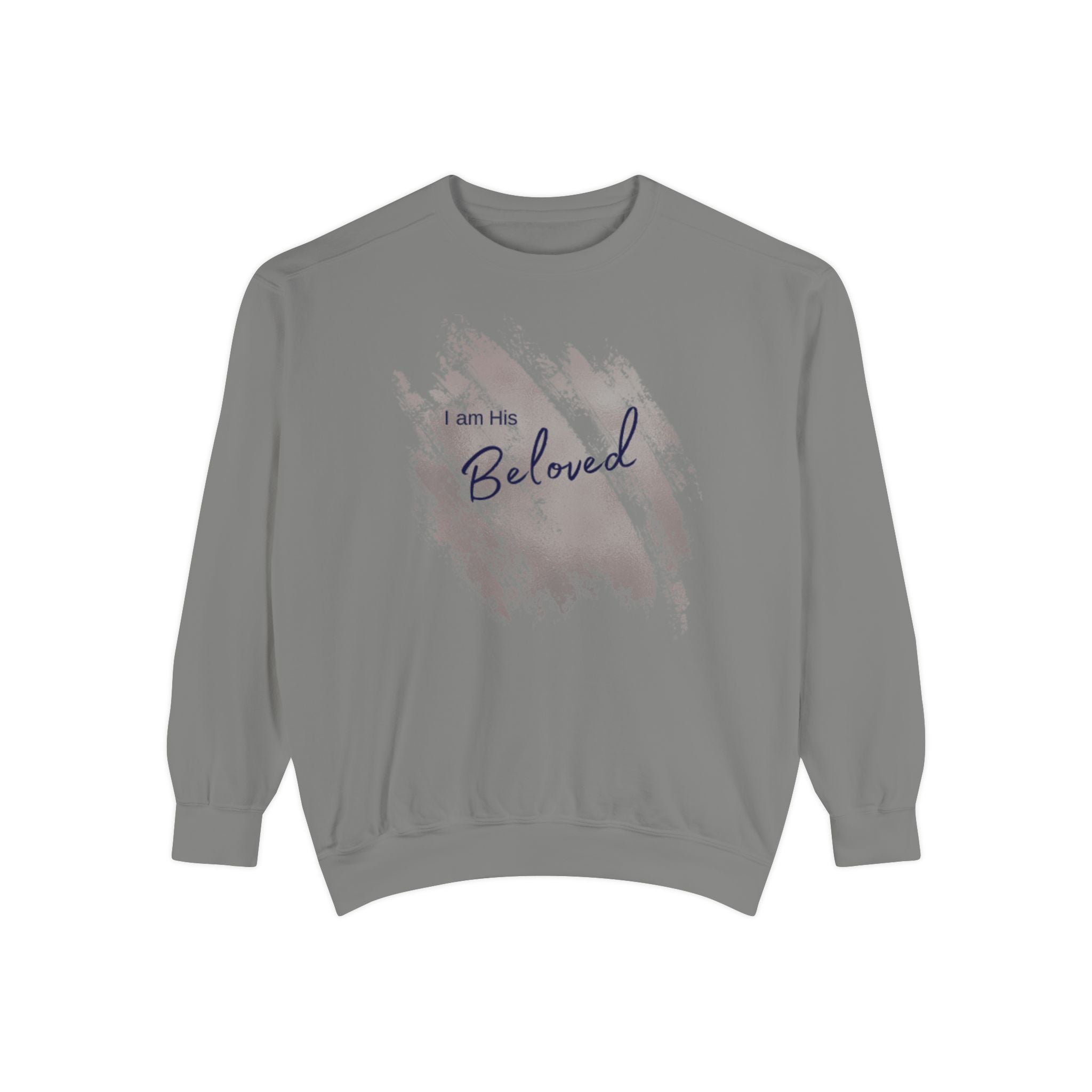 I Am His Beloved Paint Sweatshirt — Garment-Dyed Christian Faith Crewneck