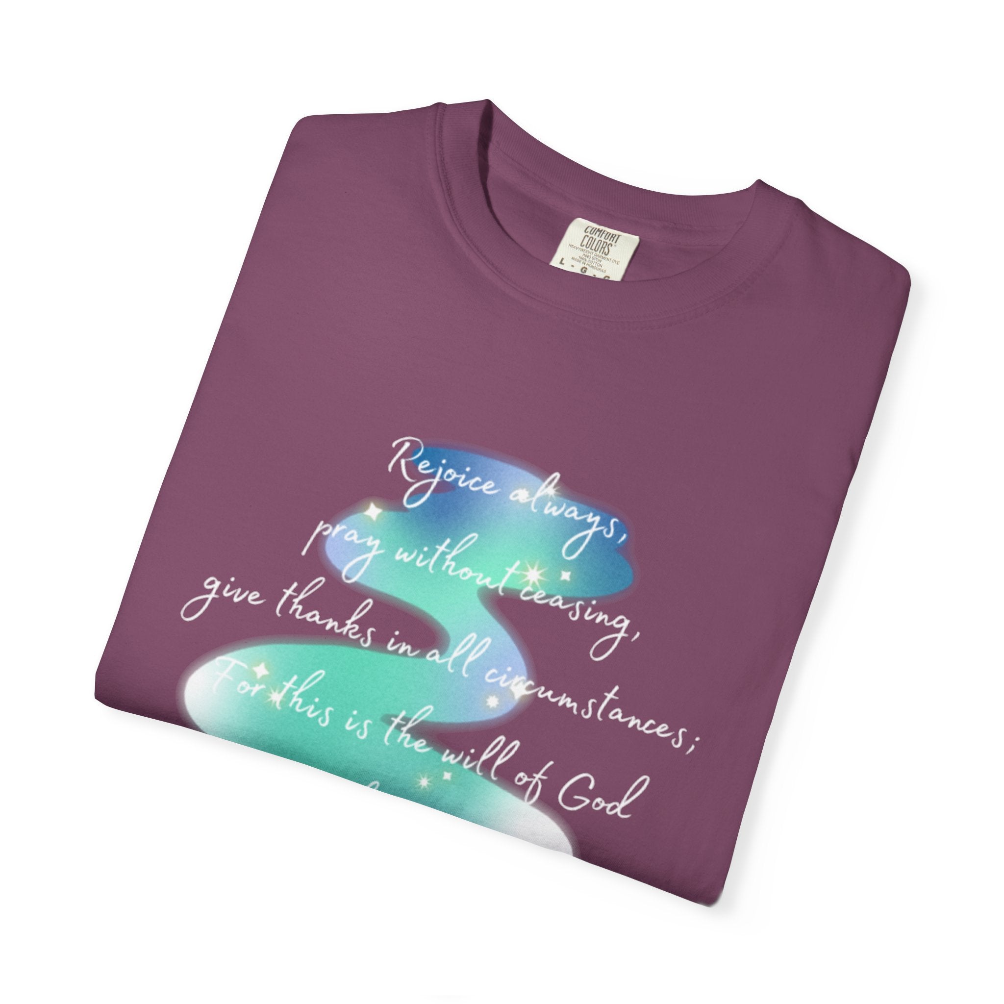 Favorite Verses ~ Rejoice Always T Shirt