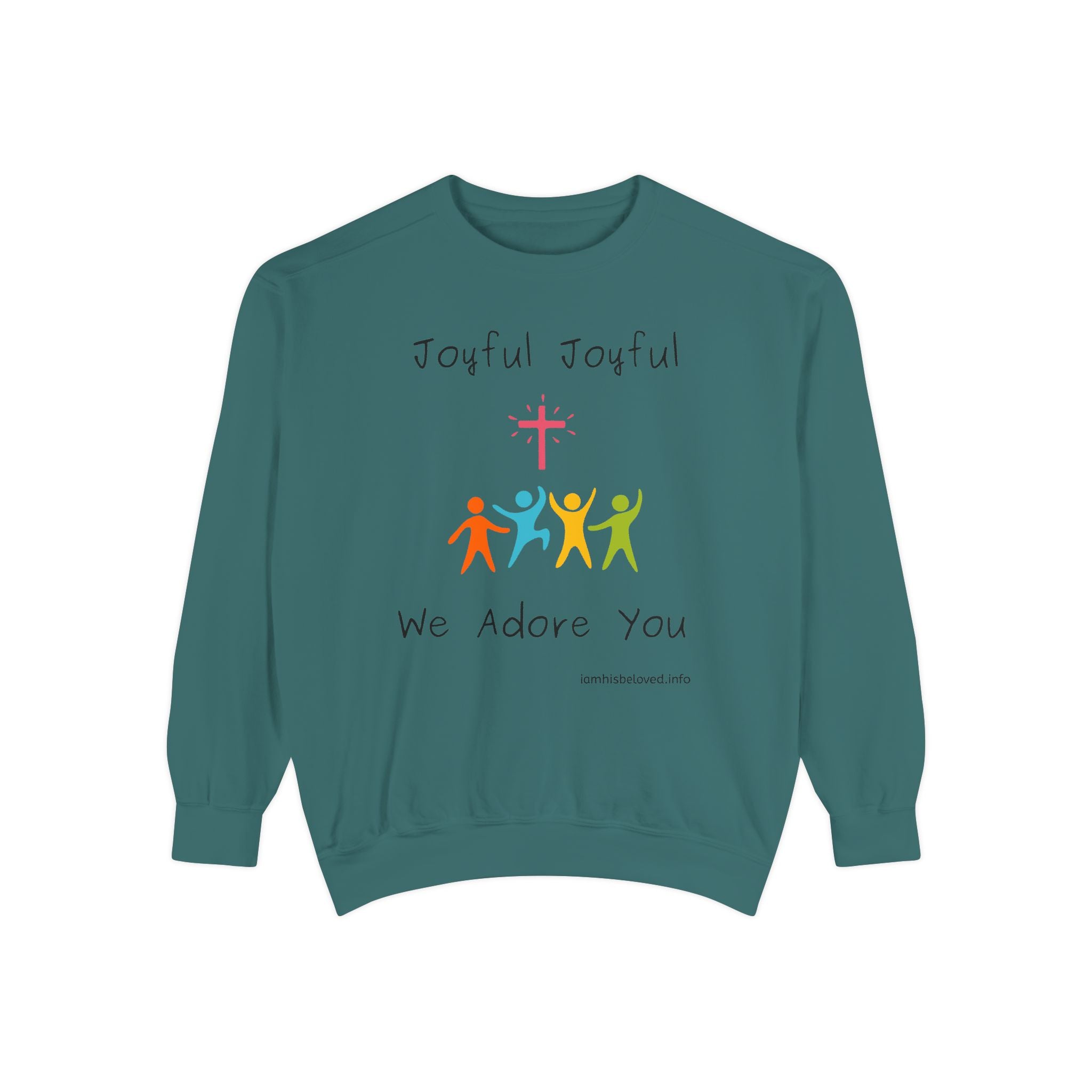 Favorite Hymns - Joyful, Joyful We Adore You Sweatshirt