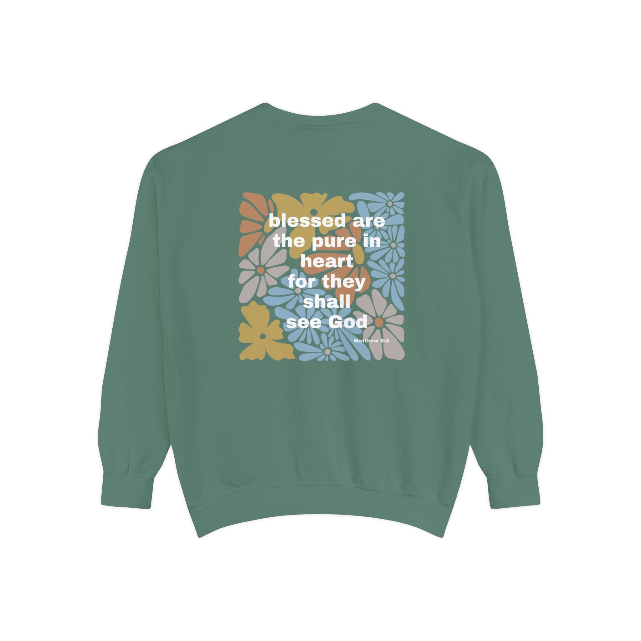 Bee-Attitudes Matthew 5:8 Garment-Dyed Sweatshirt