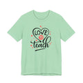 Love to Teach T-Shirt