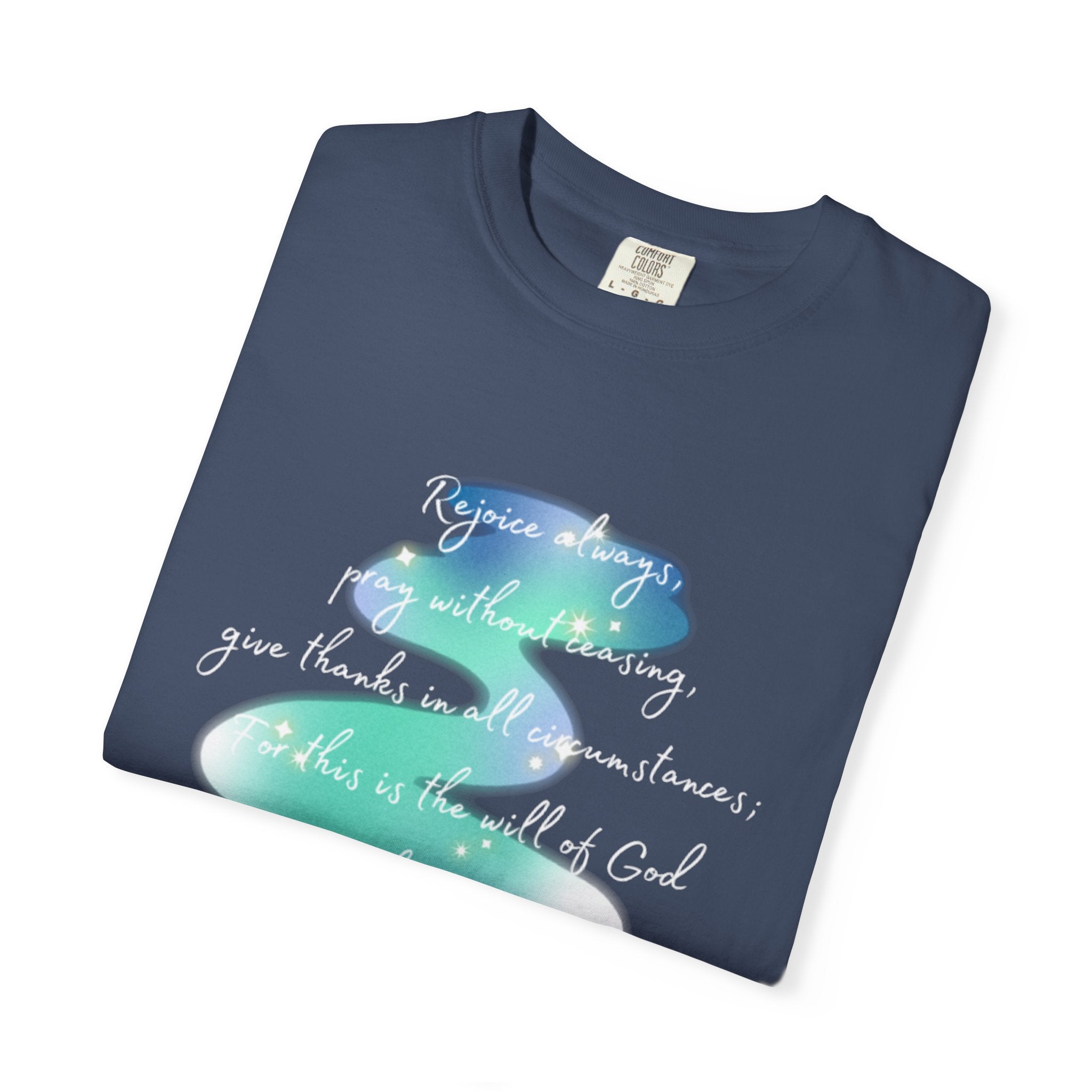 Favorite Verses ~ Rejoice Always T Shirt