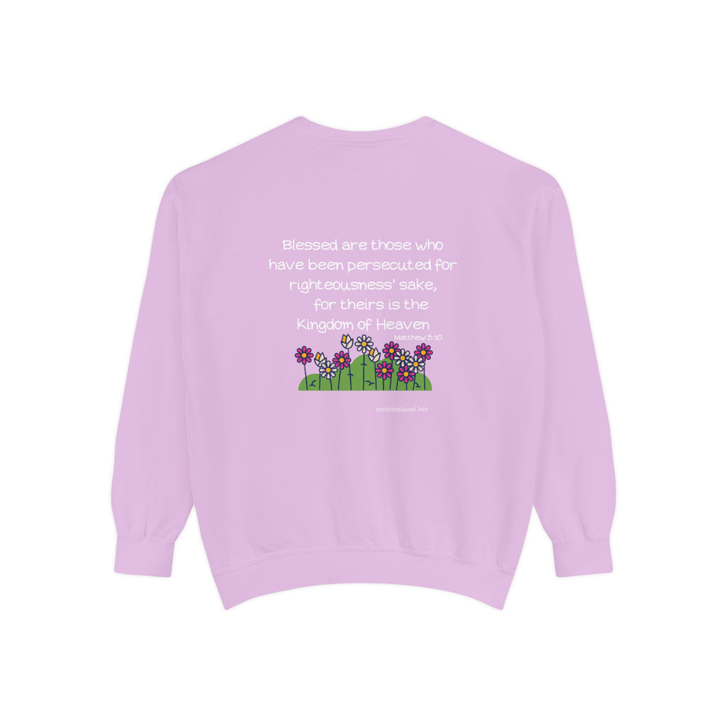 Bee-Attitudes ~ Matthew 5:10 ~ Garment-Dyed Sweatshirt White Letters