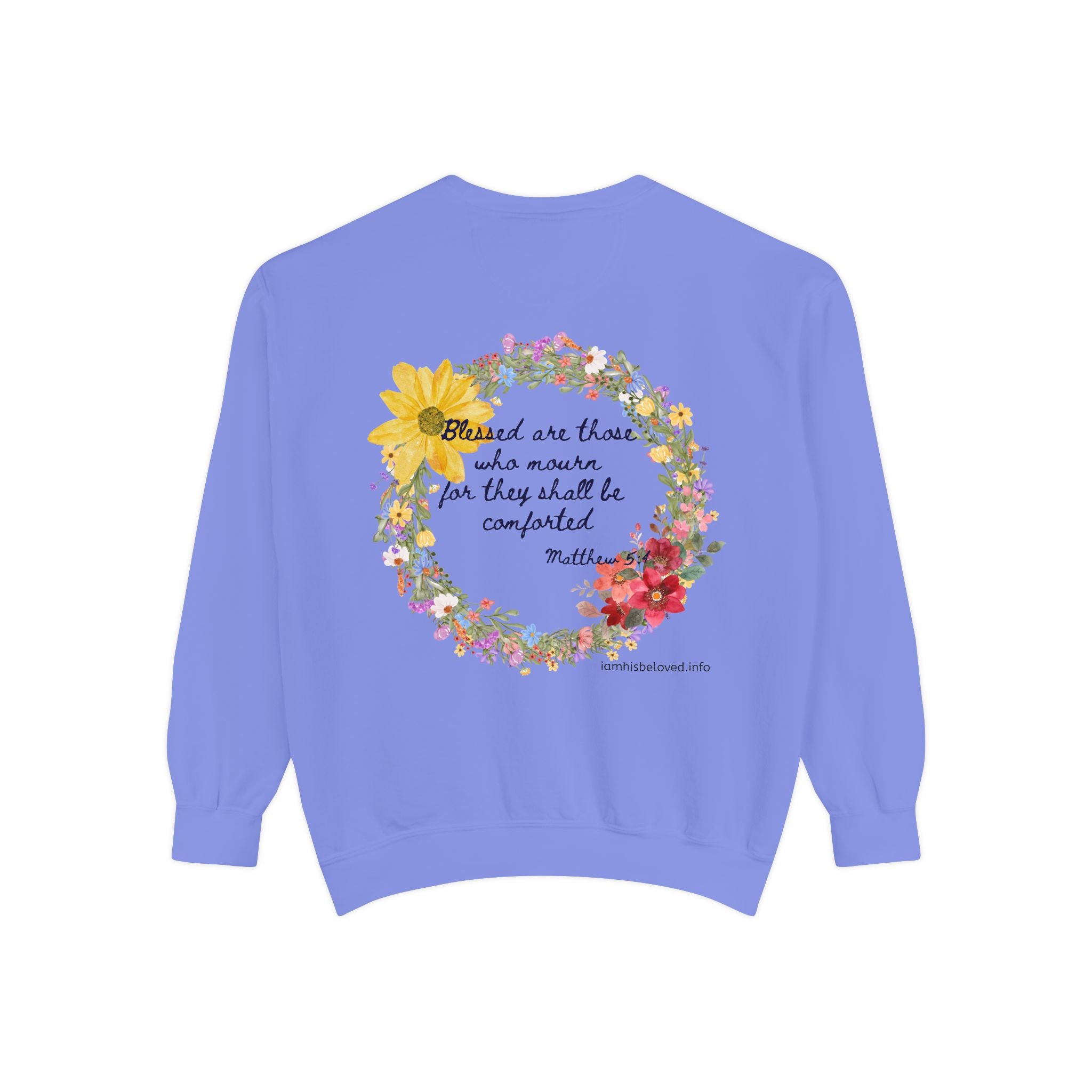 Bee-Attitudes ~ Matthew 5:4 ~ Garment-Dyed Sweatshirt
