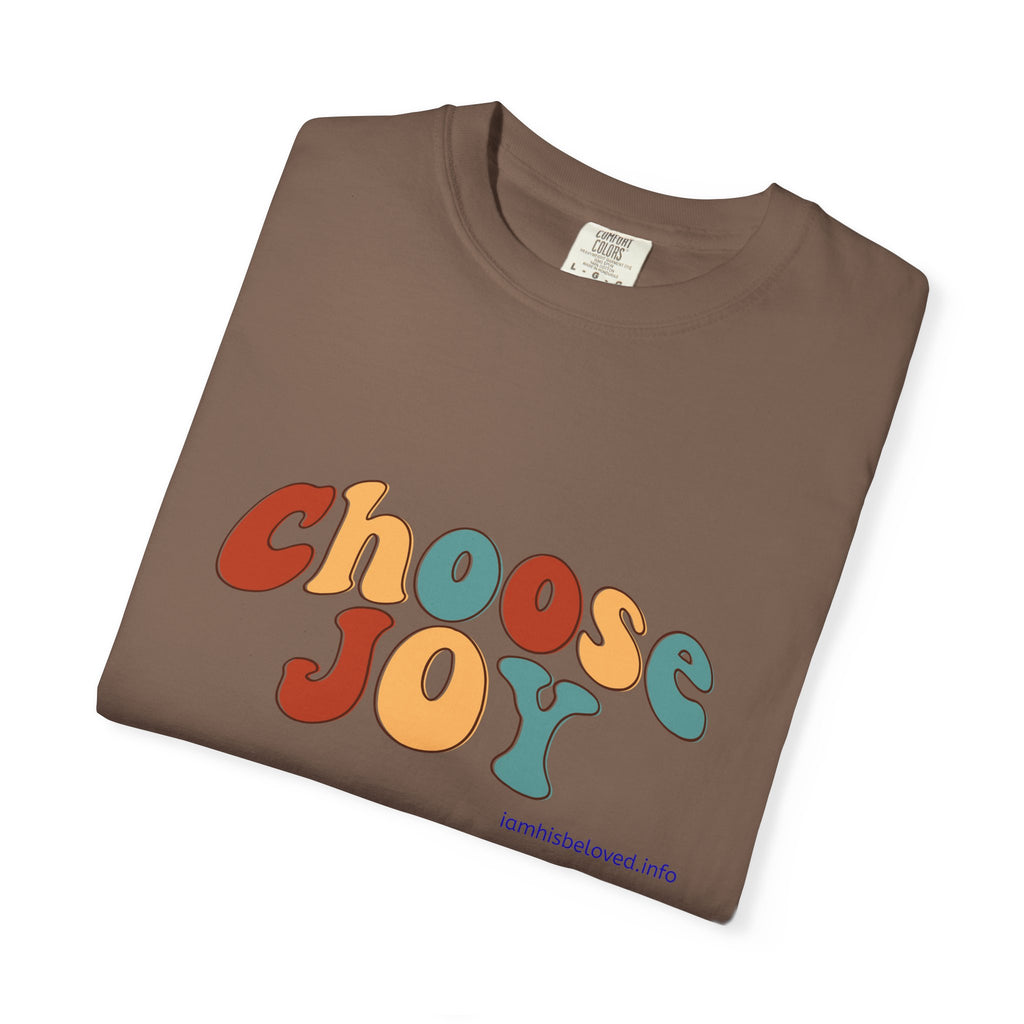 Choose Joy T Shirt